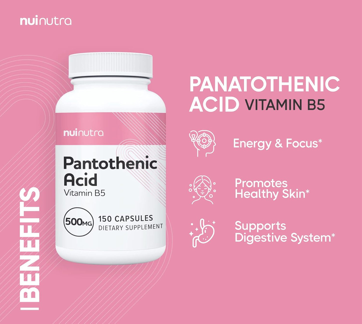 150 Capsules NUI NUTRA Pantothenic Acid (Vitamin B5) Supplement 500mg - Boosts Energy, Focus, Digestion, & Skin Health