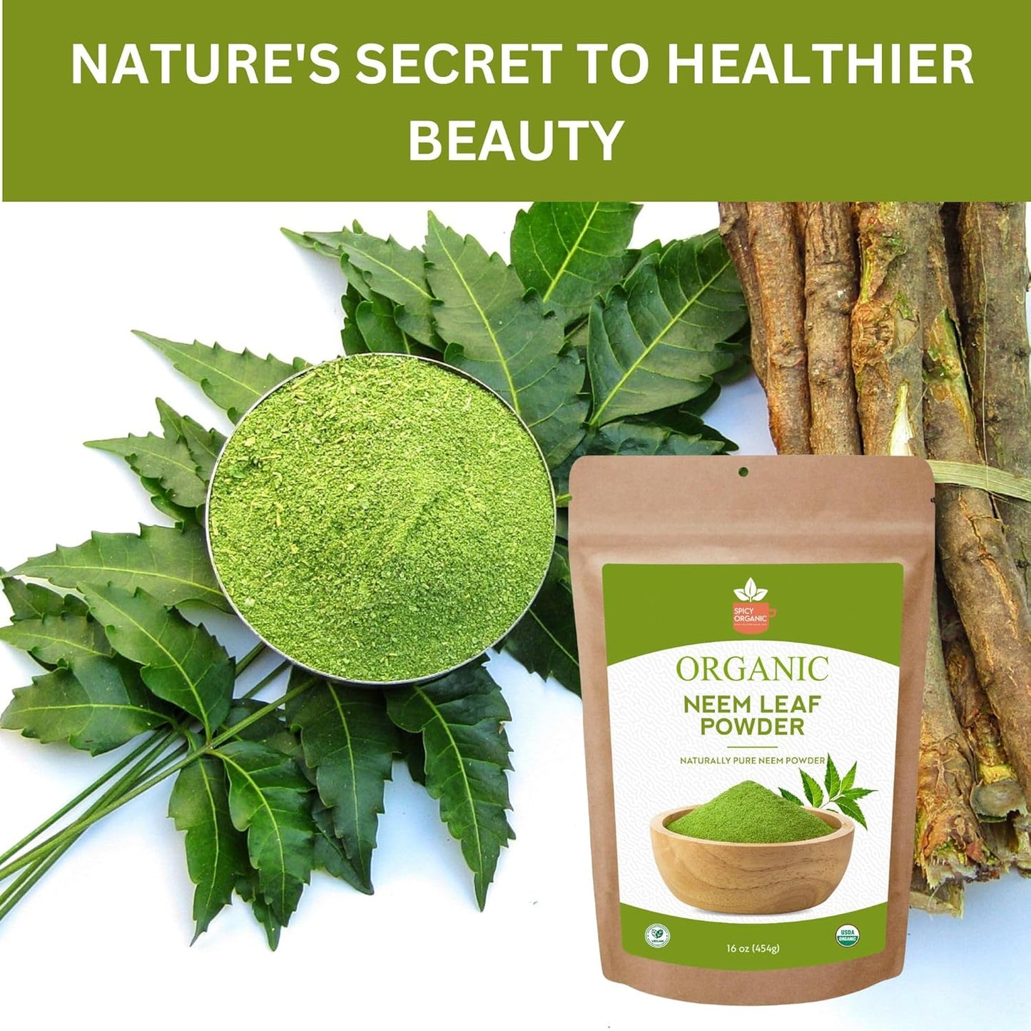 16 oz. Certified USDA Organic Spicy Neem Powder for Healthy Hair and Skin - Non-GMO Ayurvedic Herb for Overall Wellbeing