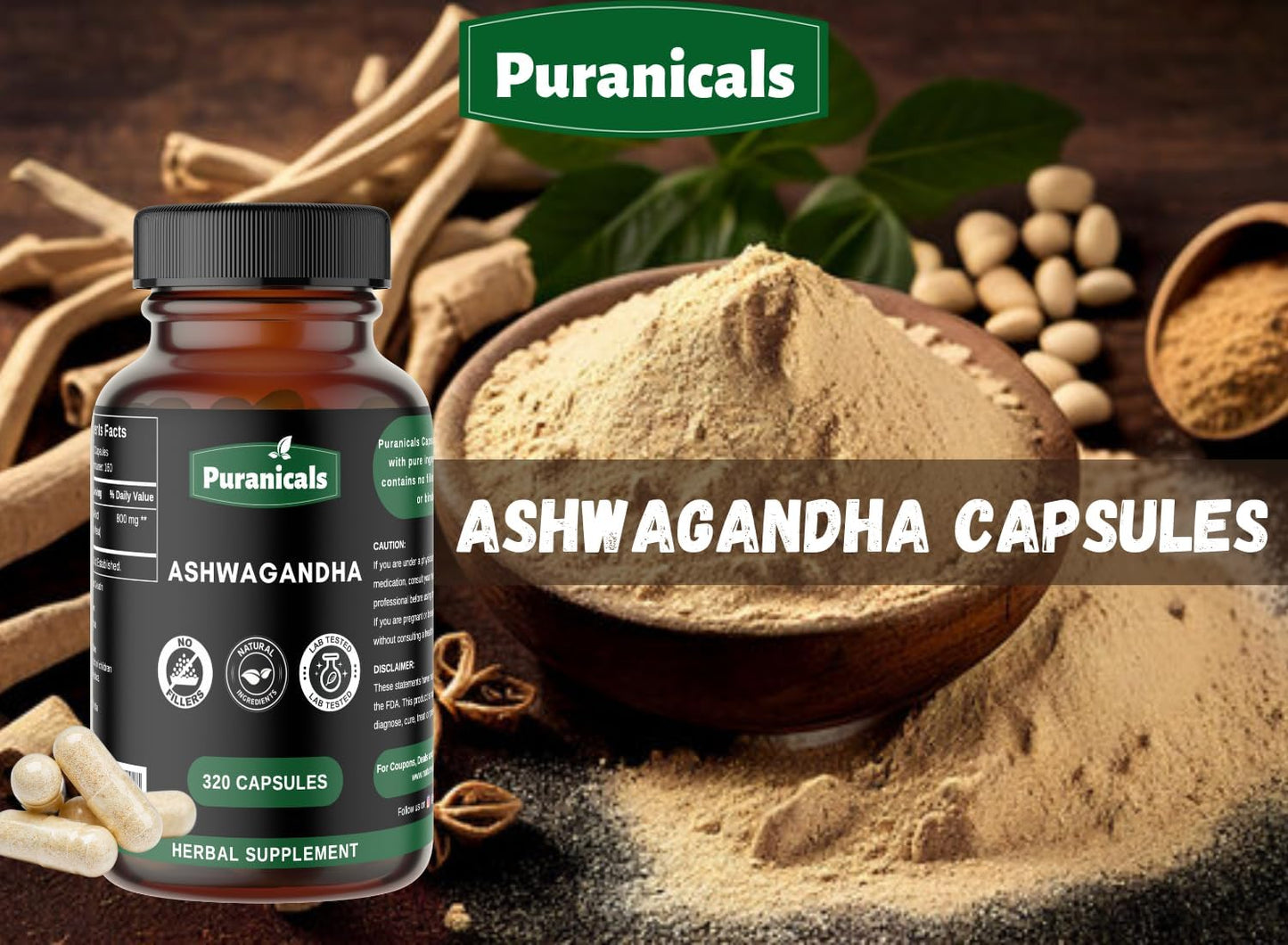320 Capsules Puranicals Ashwagandha: Non GMO, Gluten Free, 100% Pure Herbal Supplement with 500 mg Per Serving