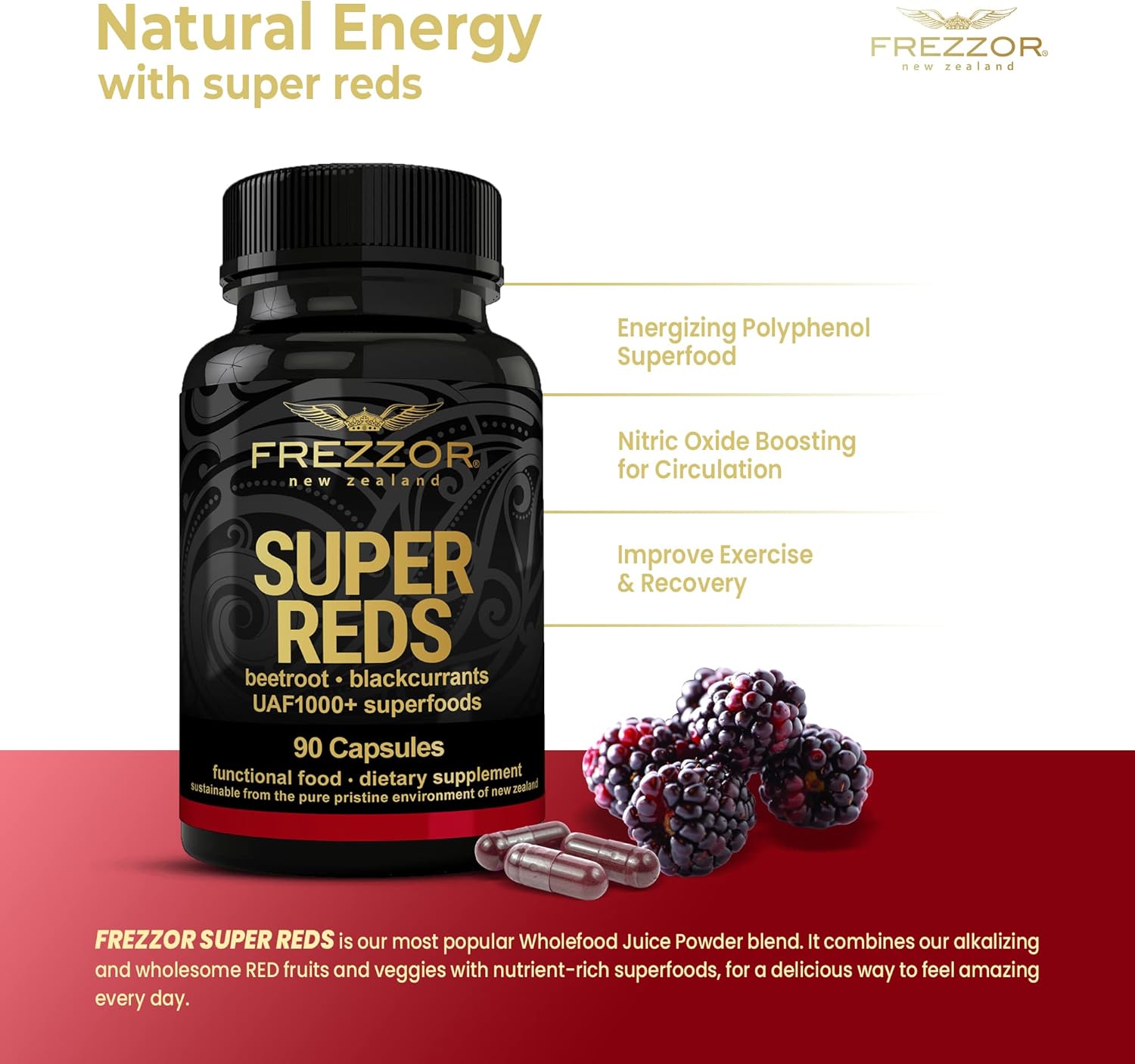 540 Capsules of FREZZOR Super Reds with UAF1000+ for Natural Energy and Antioxidants