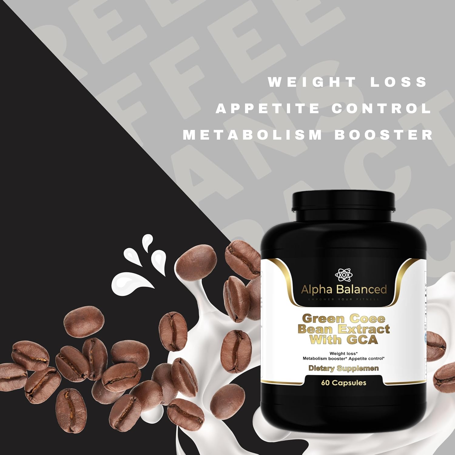 800mg Alpha Balanced Green Coffee Bean Extract with GCA for Weight Loss and Energy Boost