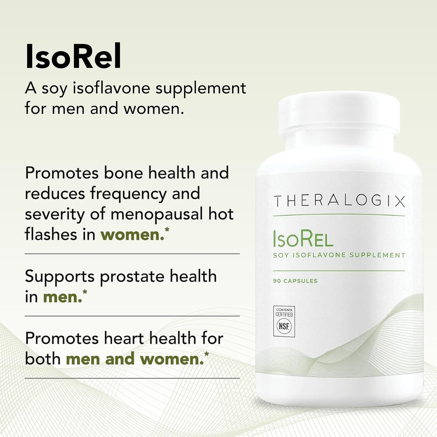 90-Day Supply Theralogix IsoRel Whole Soybean Extract Supplement for Menopause & Prostate Health - NSF Certified - 90 Capsules