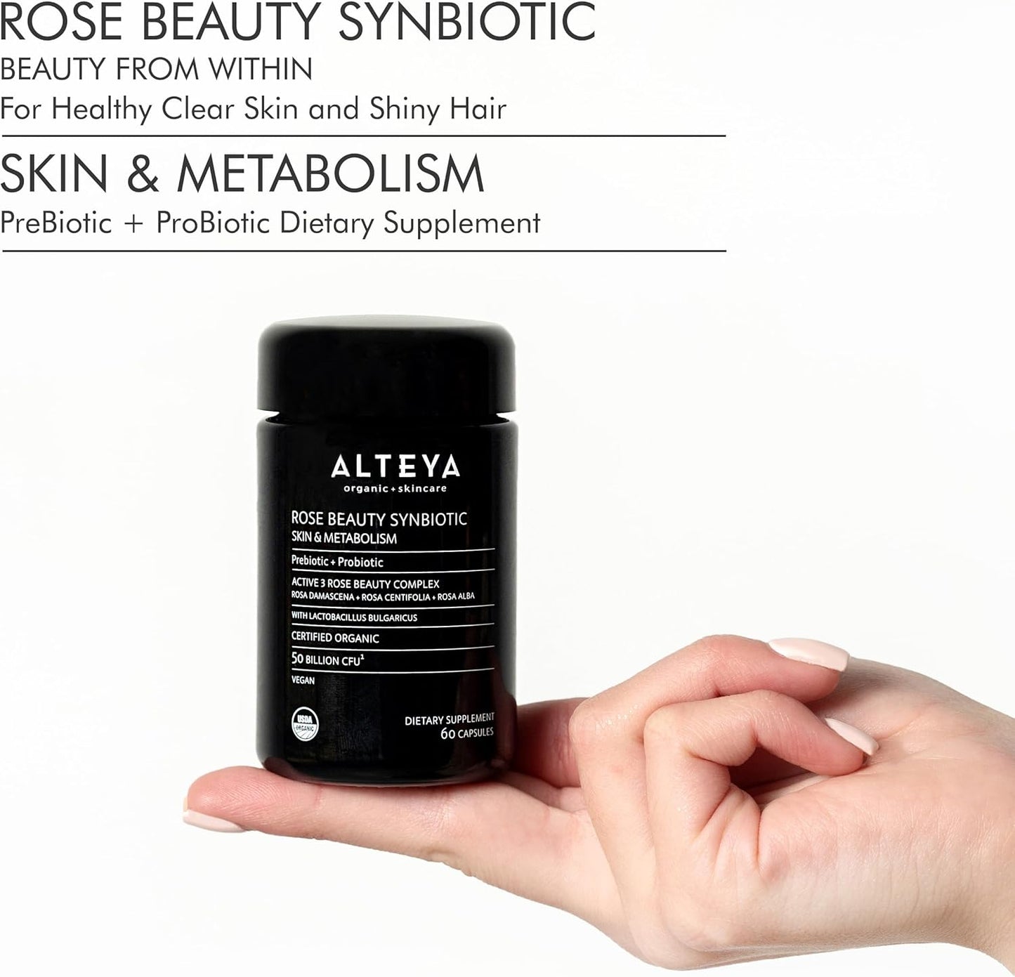 Alteya Organics Beauty Supplement with Prebiotics, Probiotics, and Rose Extracts - 50 Billion CFU for Skin and Metabolism - 60 Capsules