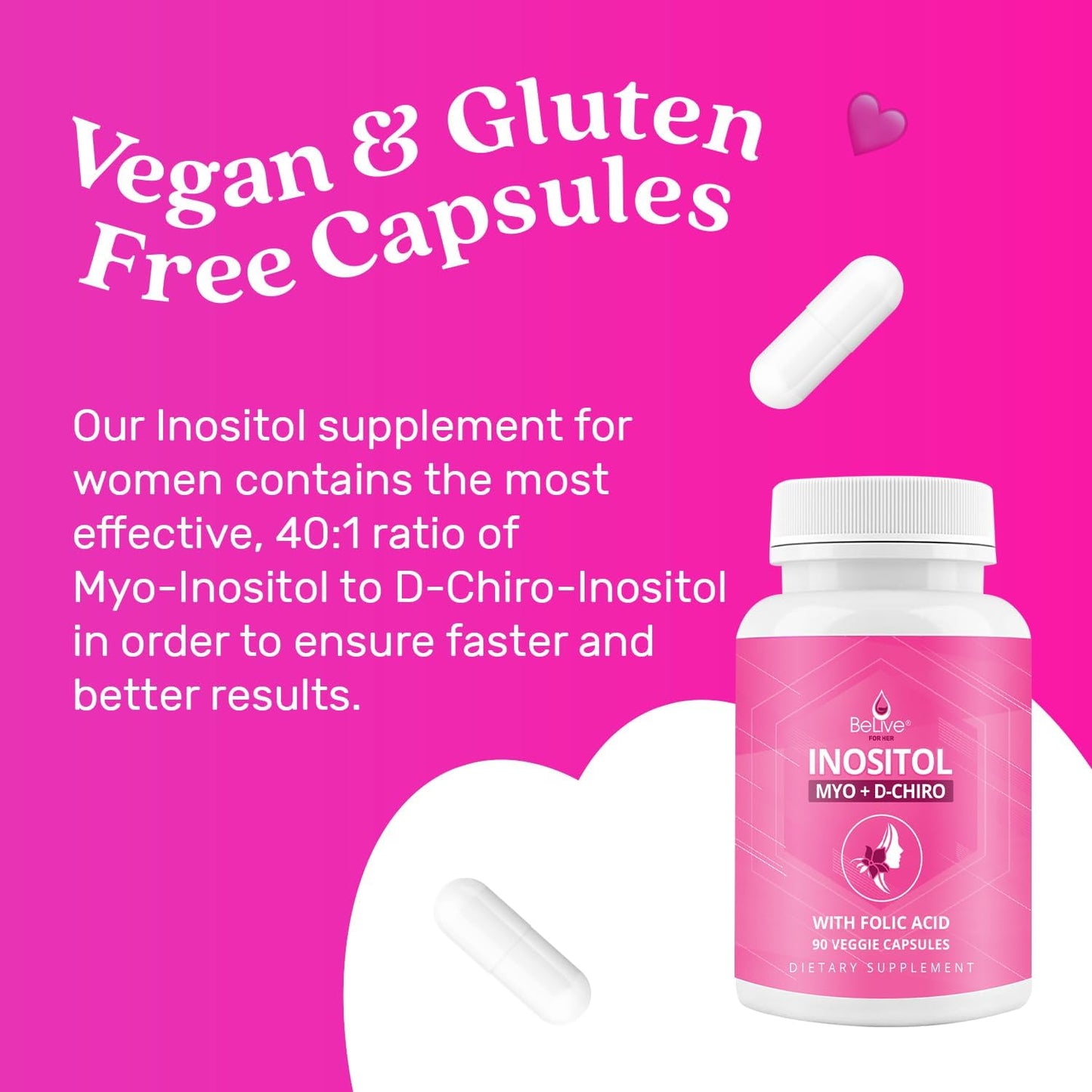 BeLive Myo-Inositol & D-Chiro Inositol Capsules - 90 Count Inositol Supplement for Women with Folic Acid - 40:1 Ratio - 2 Pack