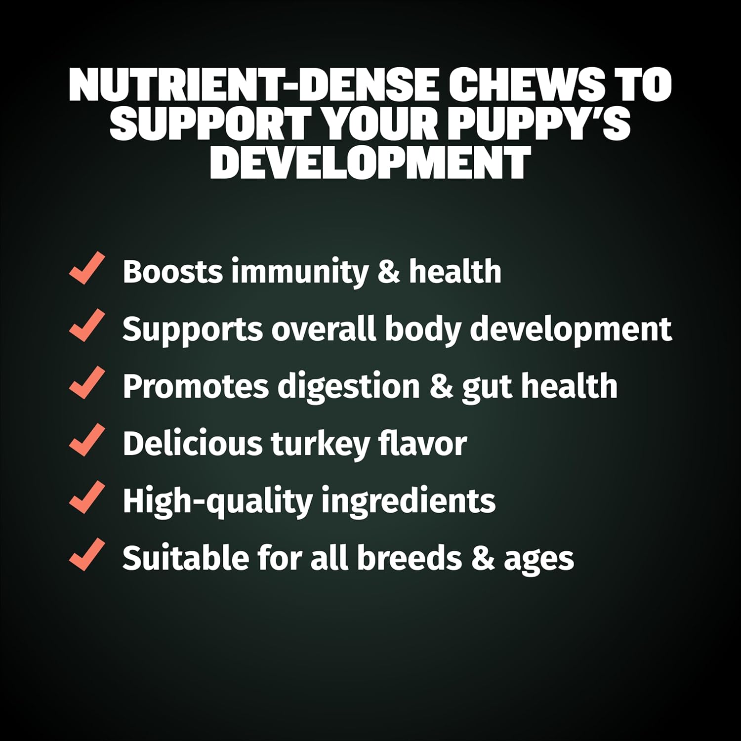 Bully Max Puppy Soft Chews: Immunity & Growth Supplements for All Breeds - Essential Dog Multivitamin for Health & Immune Support