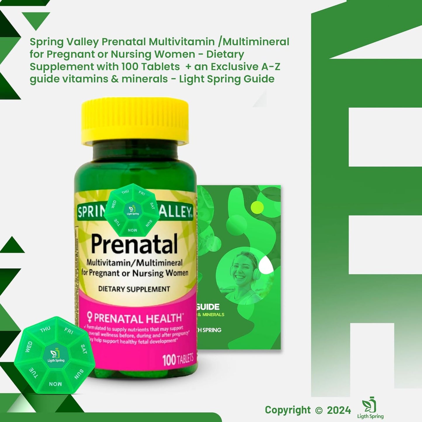Bundle: LightSpring Prenatal Multivitamin 100 Tablets + A to Z Vitamins & Minerals + Better Light & Spring Guide + Weekly Pill Organizer