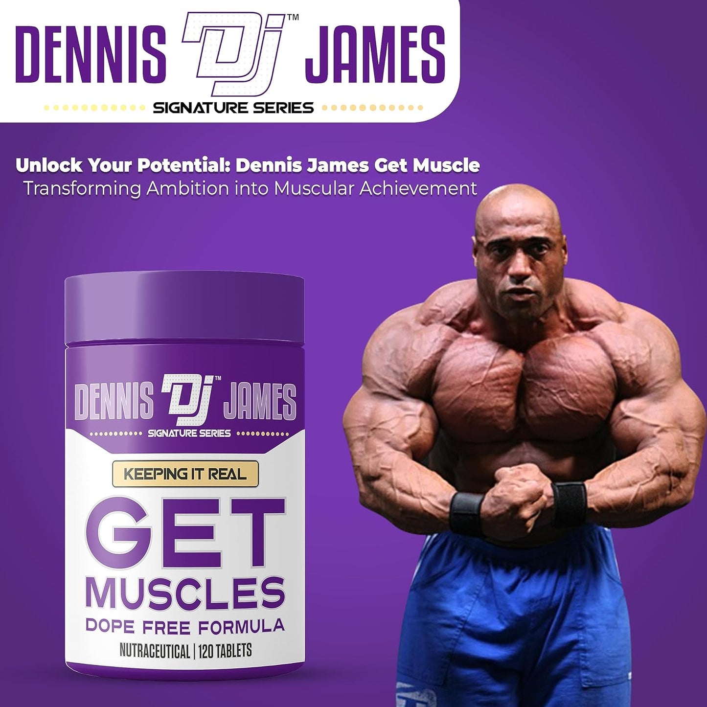 DENNIS JAMES Signature Series Muscle-Building Supplement | 120 Tablets, 60 Servings