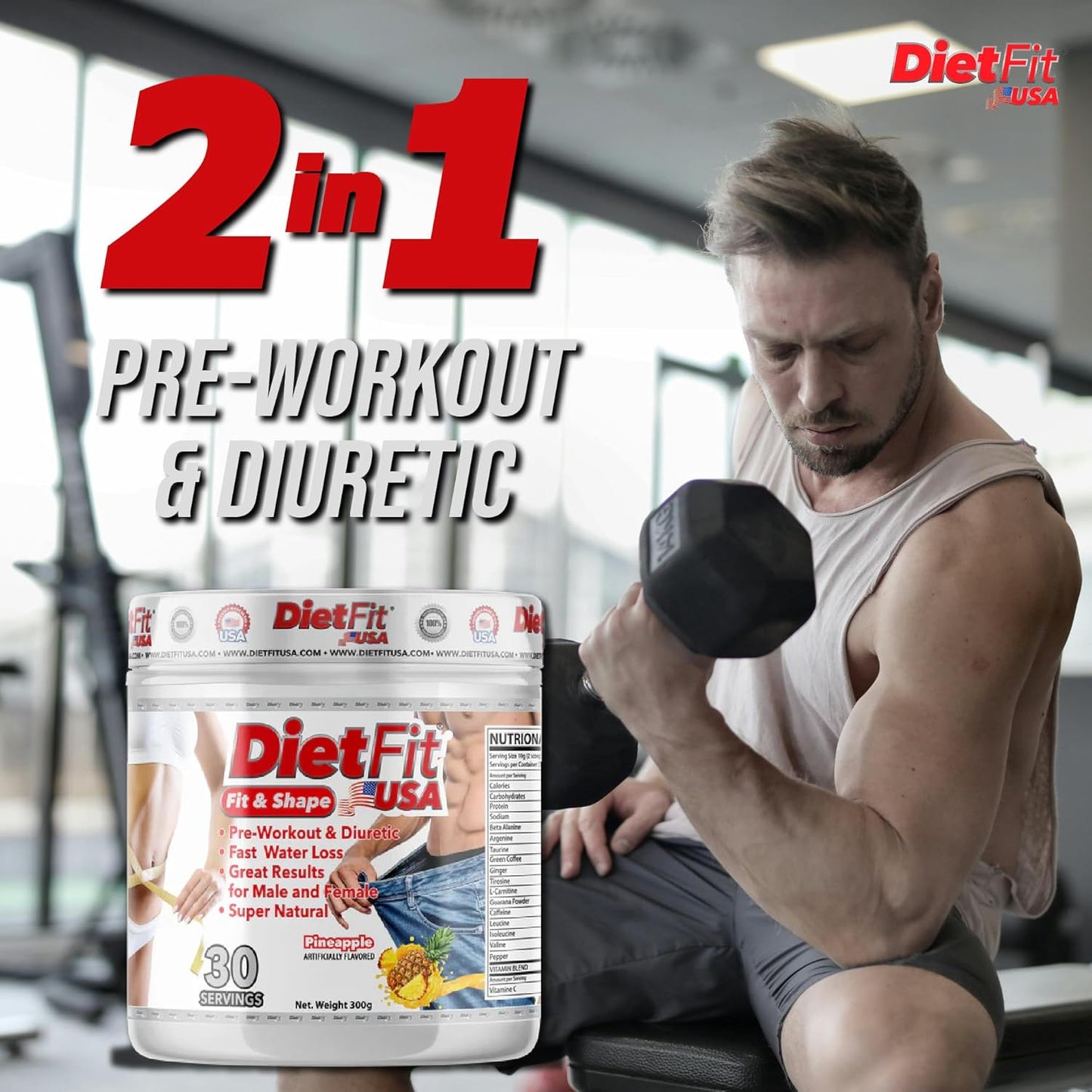 DIETFIT USA Hydroboost Pre-Workout and Diuretic 300g - Pineapple Flavor | 2-in-1 Fitness Supplement for Intense Energy | 30 Servings