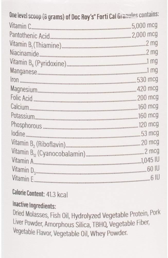 Doc Roy's Forti Cal High Calorie Nutritional Energy Supplement - 454 gm Granules for Dogs, Cats, Puppies, and Kittens by Revival Animal Health