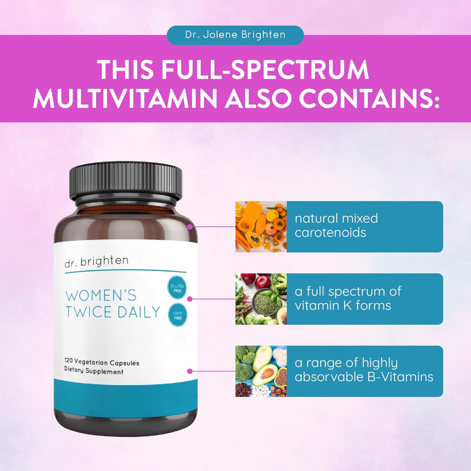 Dr. Brighten Women’s Twice Daily Multivitamin - Full-Spectrum, No Iron, Unique Nutrients - 120 Capsules