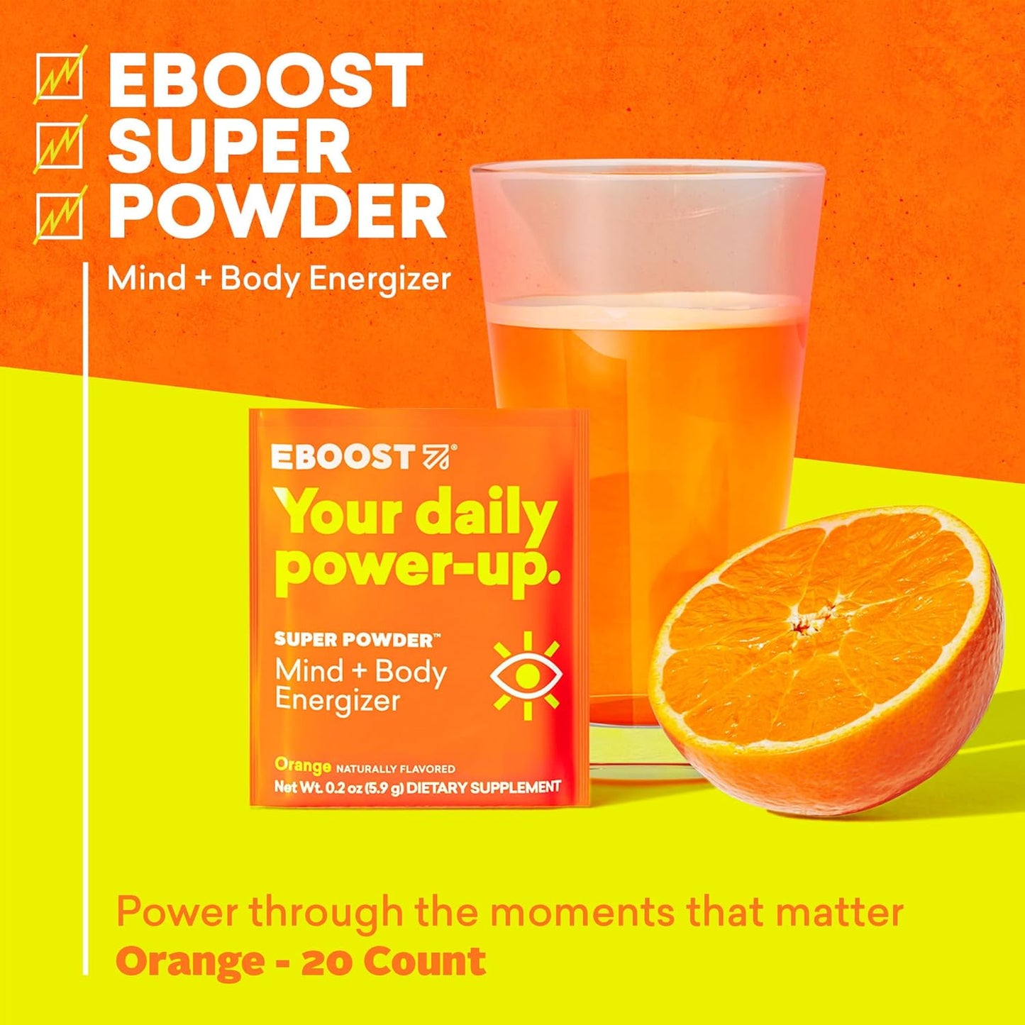 EBOOST Super Powder Orange Energy Drink & Electrolyte Powder - 20 Packets with Essential Vitamins, Nootropics, Natural Caffeine for Pre & Post Workout Hydration - No Added Sugar