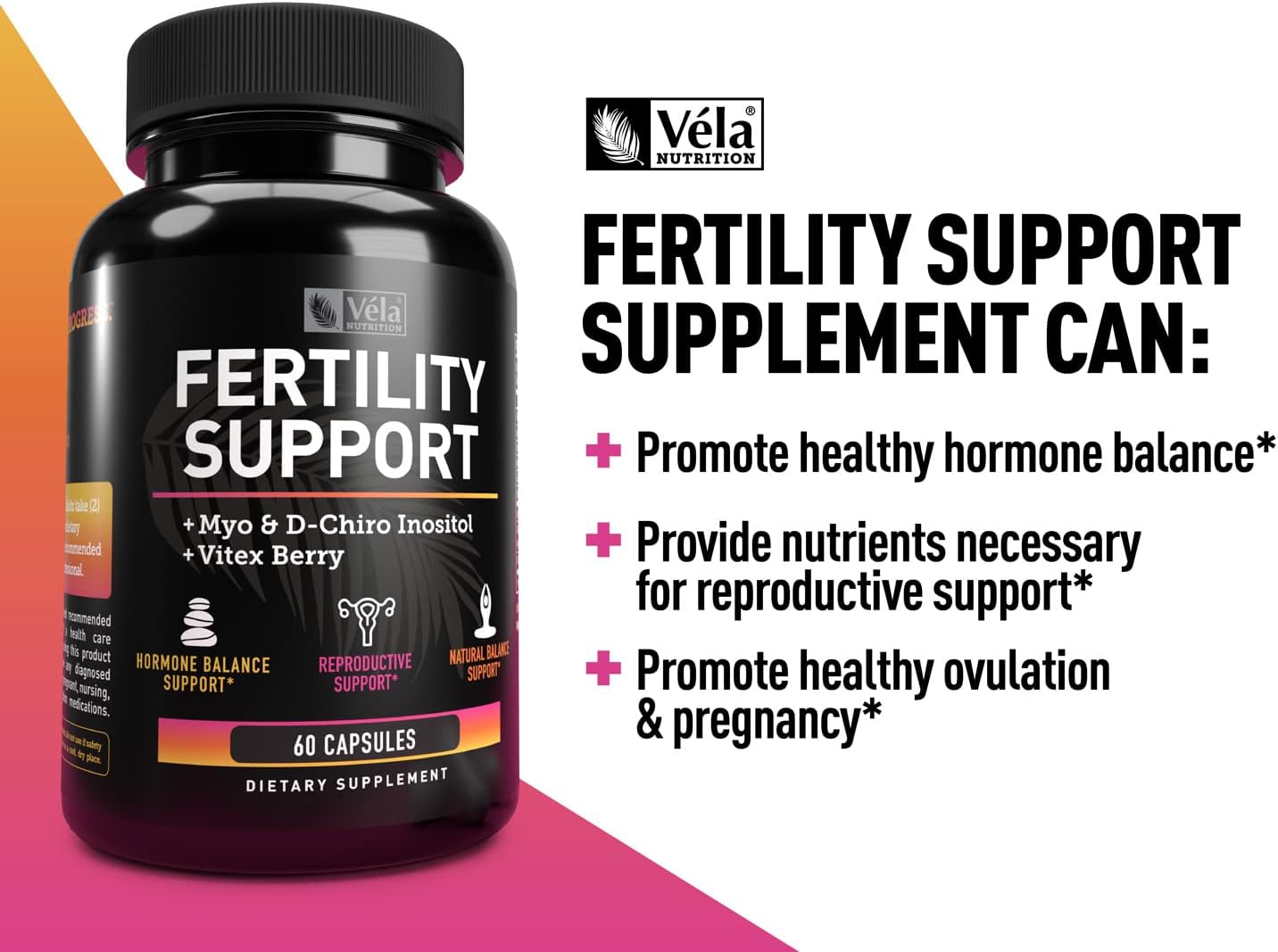 Fertility Support Supplement with Myo & D-Chiro Inositol, Vitex Berry - Reproductive & Hormonal Complex - 60 Capsules