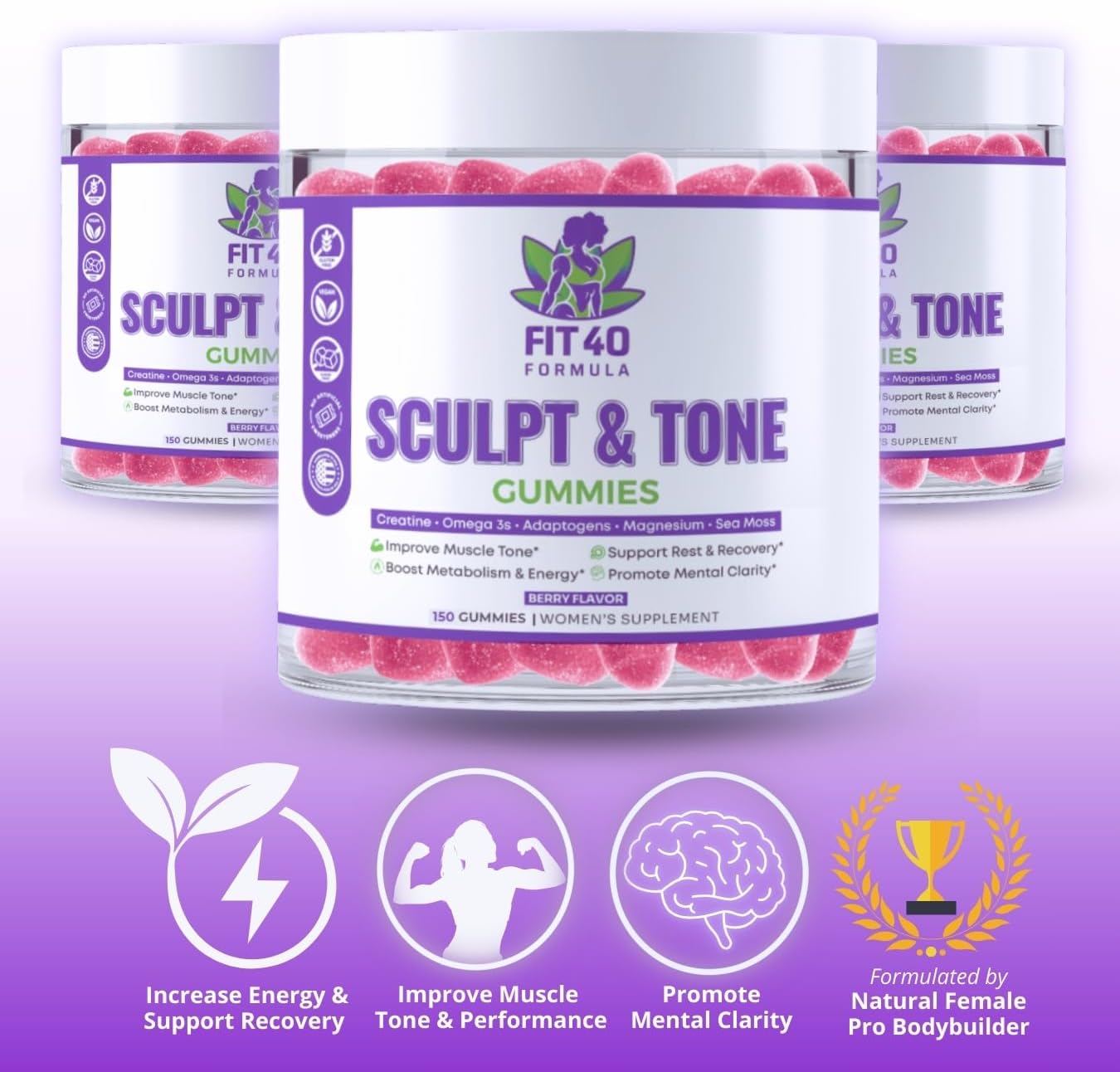 Fit40 Formula™️ Sculpt & Tone Gummies - Fitness Supplement for Women Over 40 with Creatine, Magnesium, Tart Cherry, Sea Moss - Muscle Tone & Energy Boost - 150 Gummies