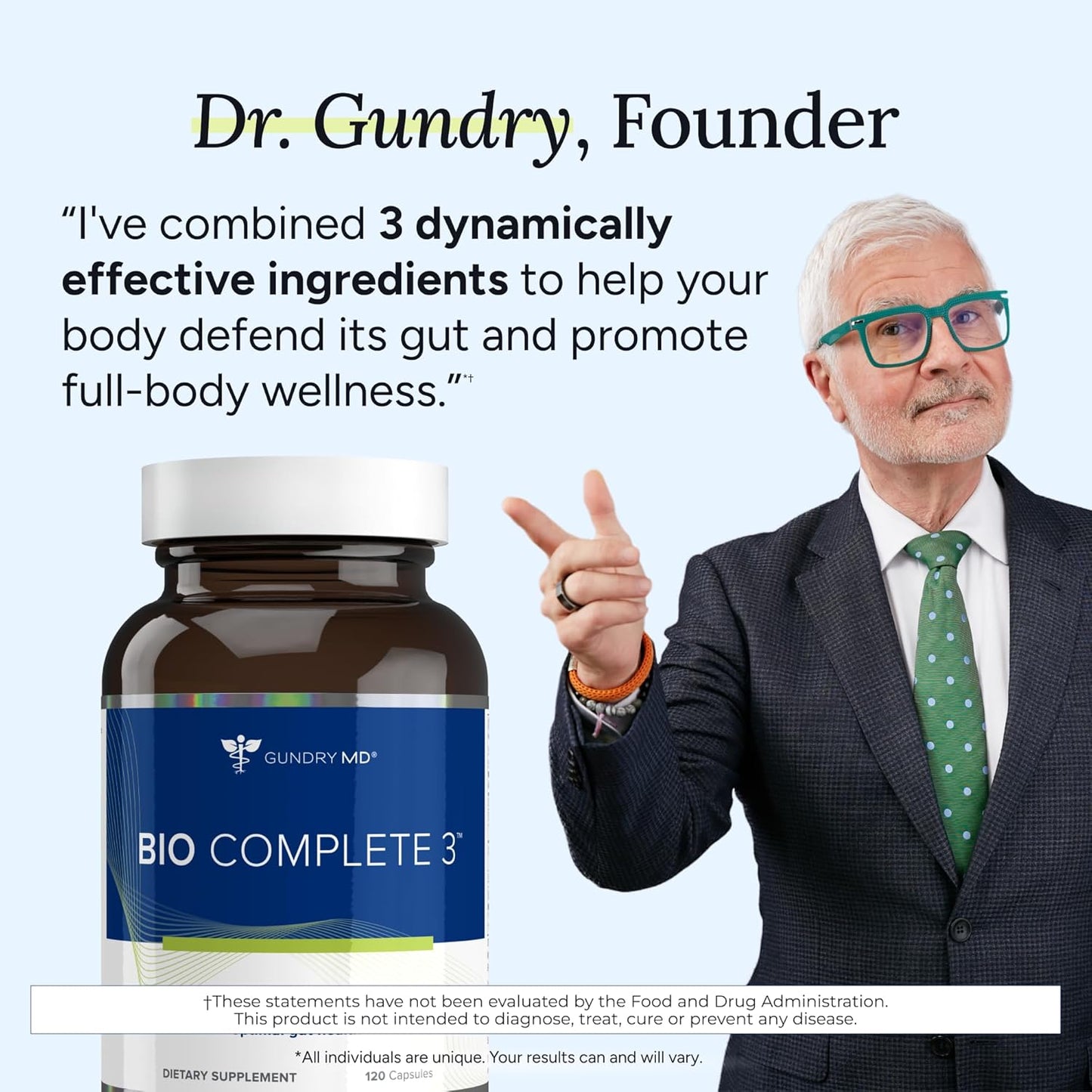 Gundry MD Bio Complete 3: 3-in-1 Probiotic Supplement for Gut Health, Digestion, Bloating, Gas, Energy, Skin, and Focus - 30 Day Supply