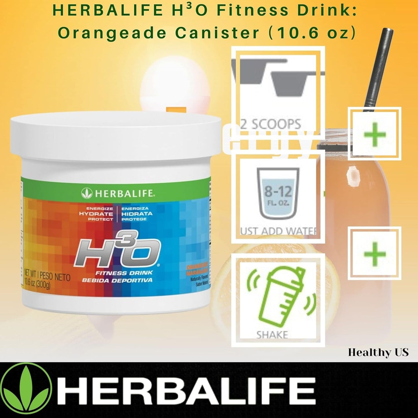 Herbalife H³O Fitness Drink: Orangeade Canister - 10.6 Oz (300g) - Carbohydrate Blend for Energy - Energize, Hydrate, Protect - Naturally Flavored