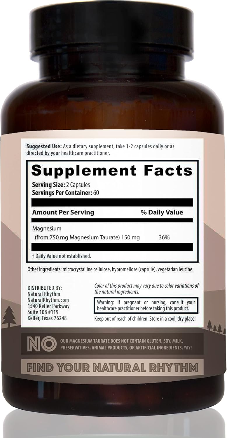 High Absorption Natural Rhythm Magnesium Taurate Capsules - 750mg (150mg Magnesium) - 120 Count