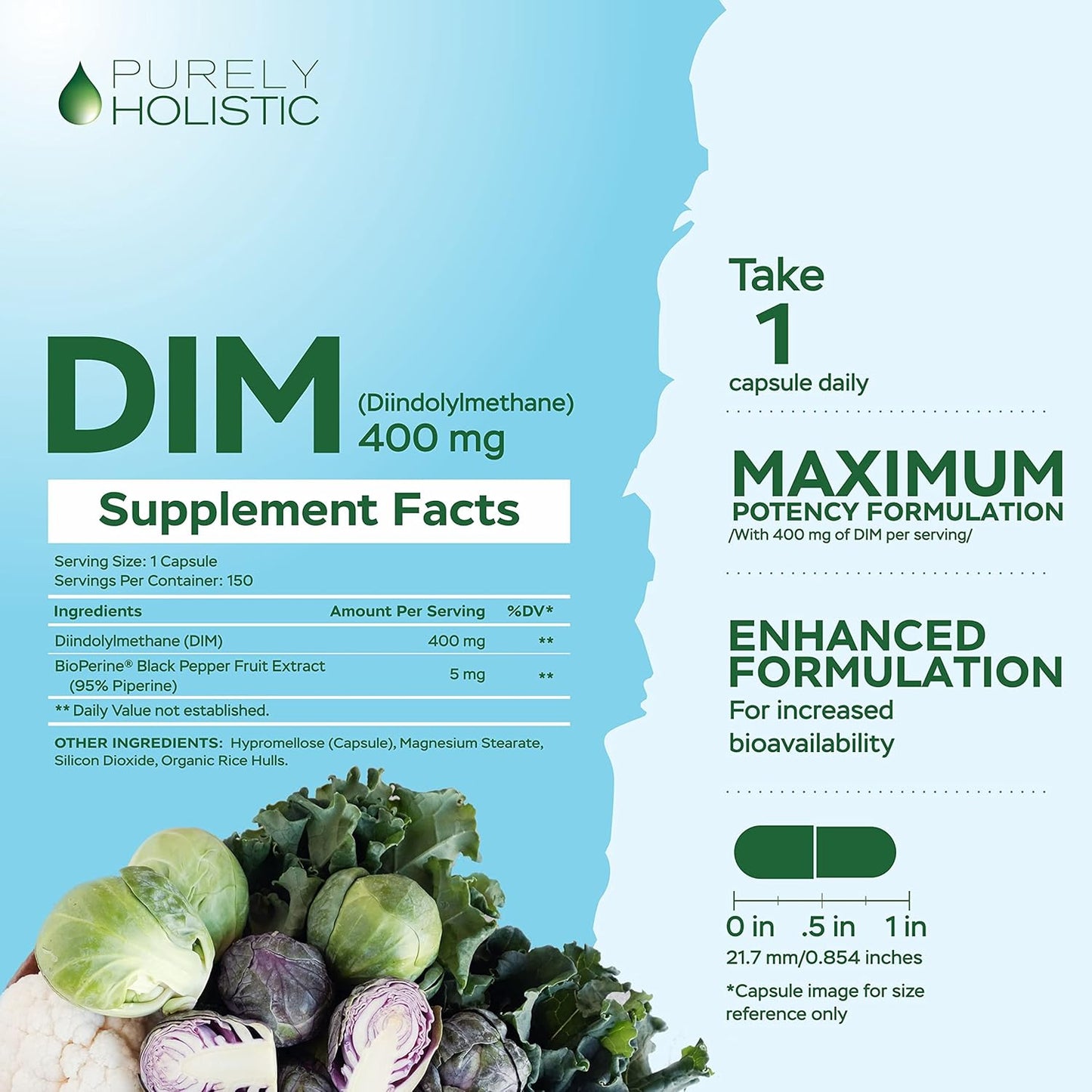 High Strength 400mg DIM Supplement with Bioperine - 150 Vegan Capsules for Hormone Balance - Purely Holistic - 5 Month Supply - Diindolylmethane for Women & Men