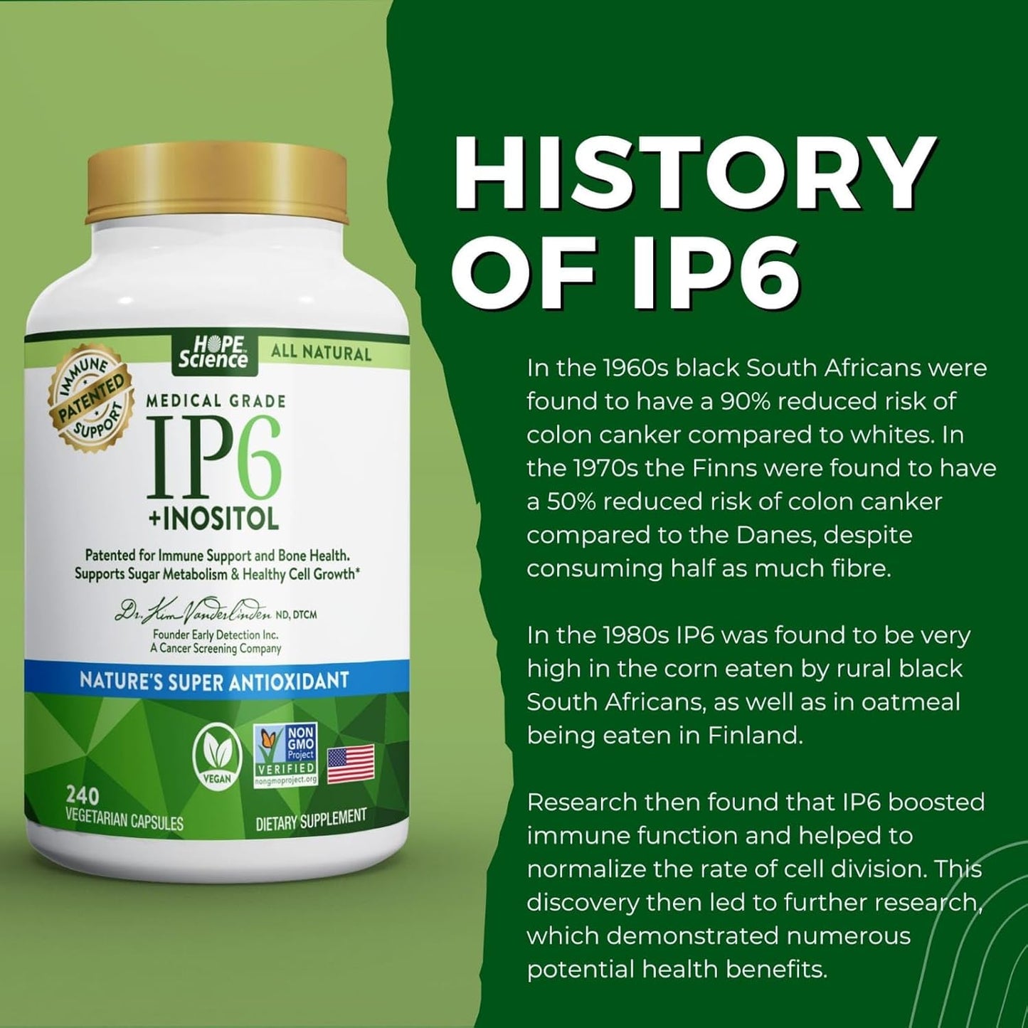 Hope Science IP6 Inositol 1020MG - 240 Capsules - Non-GMO, Natural, Medical Grade - Made in USA - Includes FREE 'Research on IP6' Book