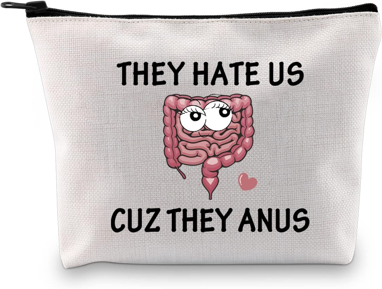 Humorous Gastroenterologist Gift: "They Hate Us Cuz They Anus" Cosmetic Bag for Colon Surgery Recovery