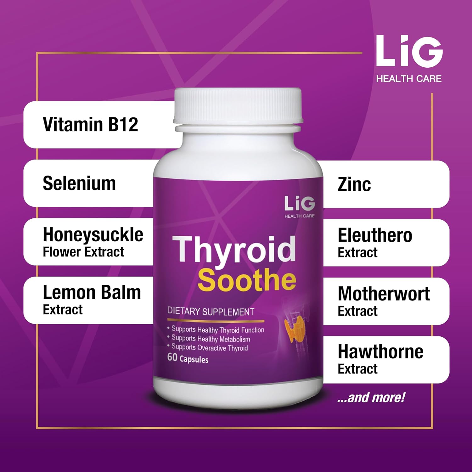 LIG Thyroid Soothe Herbal Supplement - Minimize Goiter, Balance Hormones, Support Thyroid Function