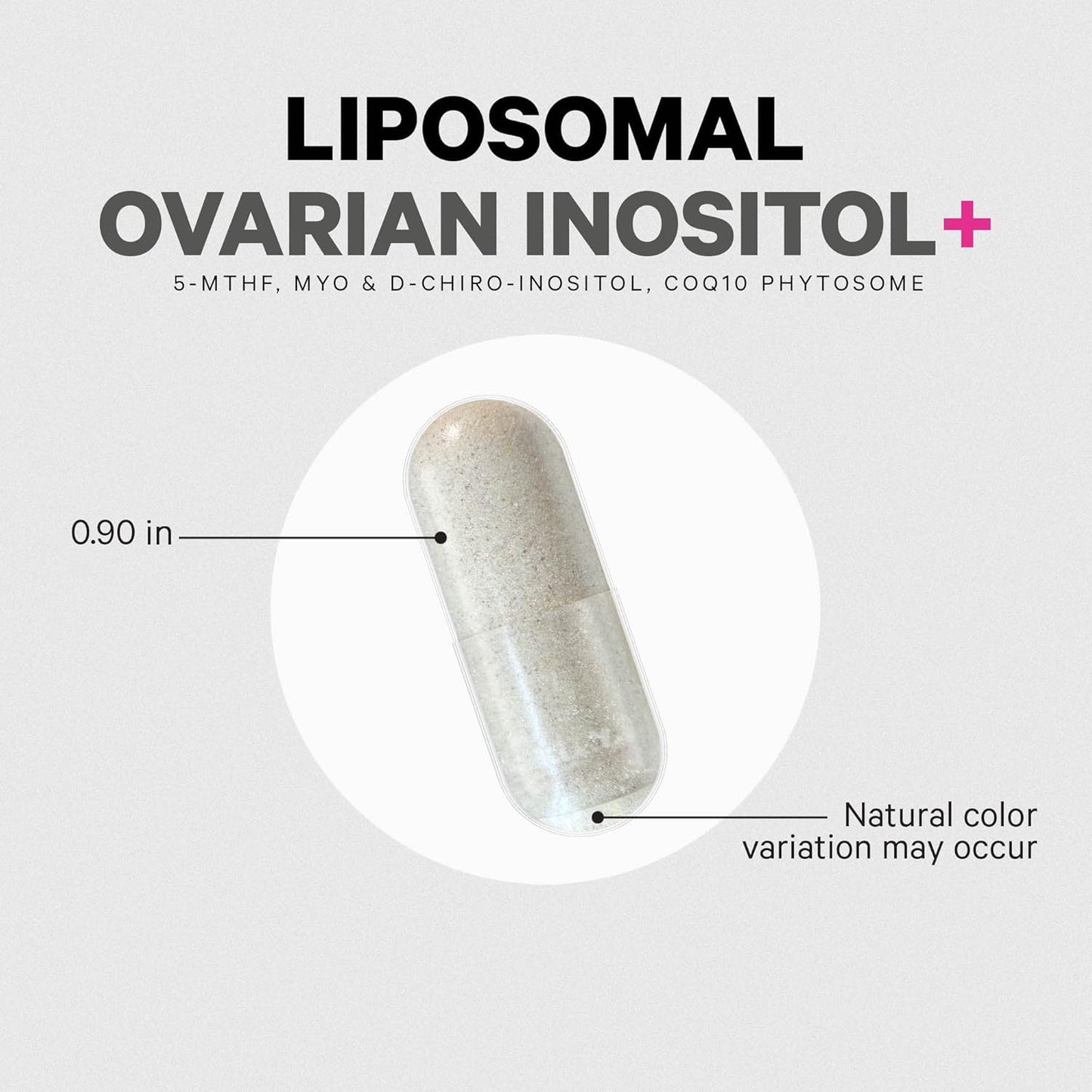 Liposomal Ovarian Inositol+ Supplement with Myo-Inositol, D-Chiro-Inositol, Folate, CoQ10, Pomegranate, Wild Blueberry - 120 Capsules