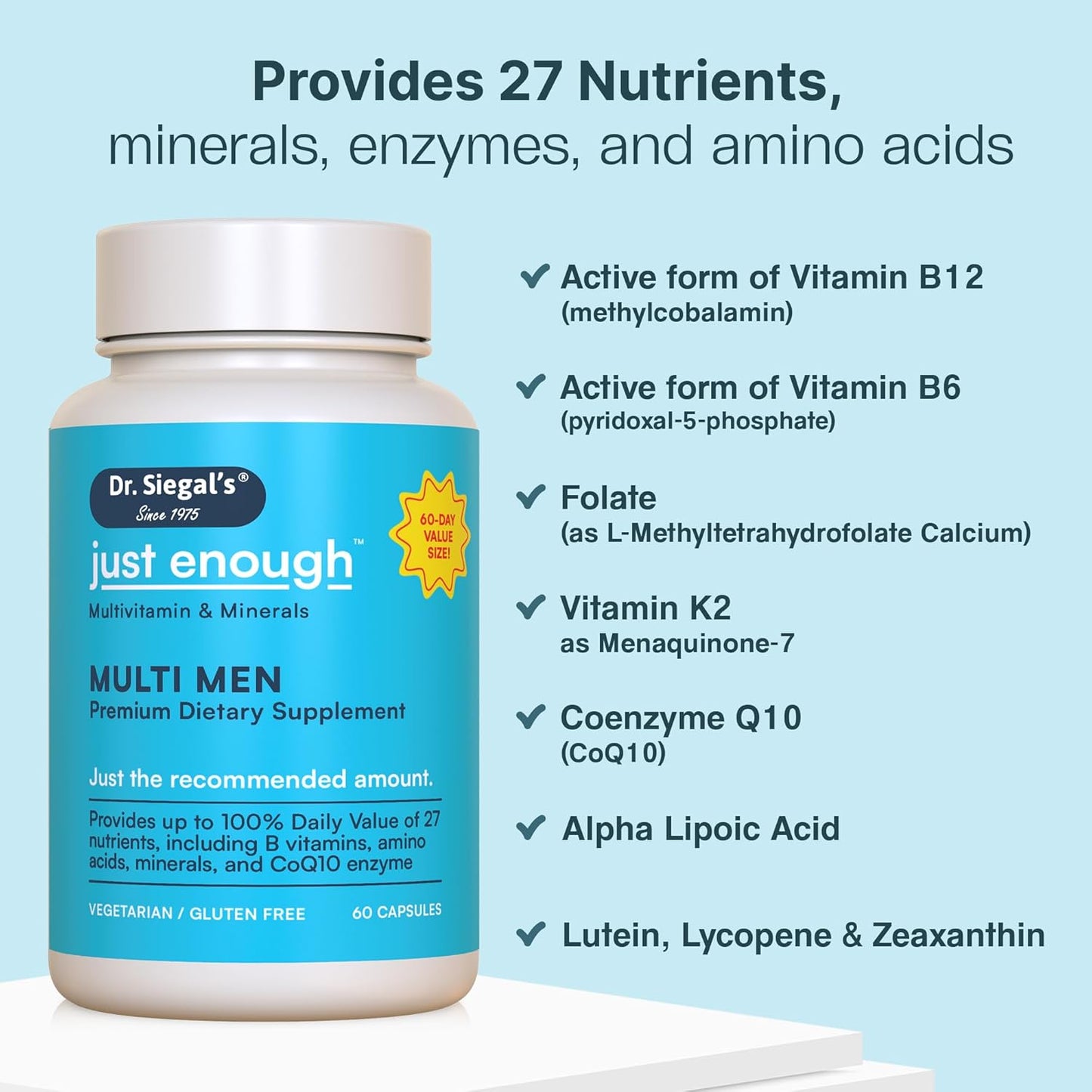 Men's Daily Multivitamin Capsules - 60 Servings of Vegetarian Multivitamins for Men - Mens Multivitamin & Multi Minerals Supplement - Dr. Siegal's Just Enough