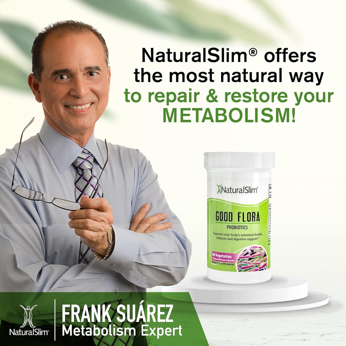 NaturalSlim Good Flora Probiotics with 7 Powerful Strains for Digestive Health, Intestinal Flora, and Immune Support - Gluten Free - 60 Capsules