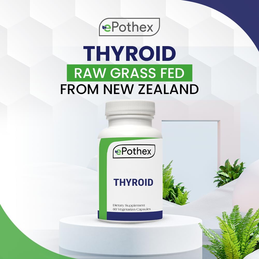 New Zealand Sourced EPOTHEX Raw Grass-Fed Desiccated Bovine Thyroid Capsules for Thyroid & Energy Support