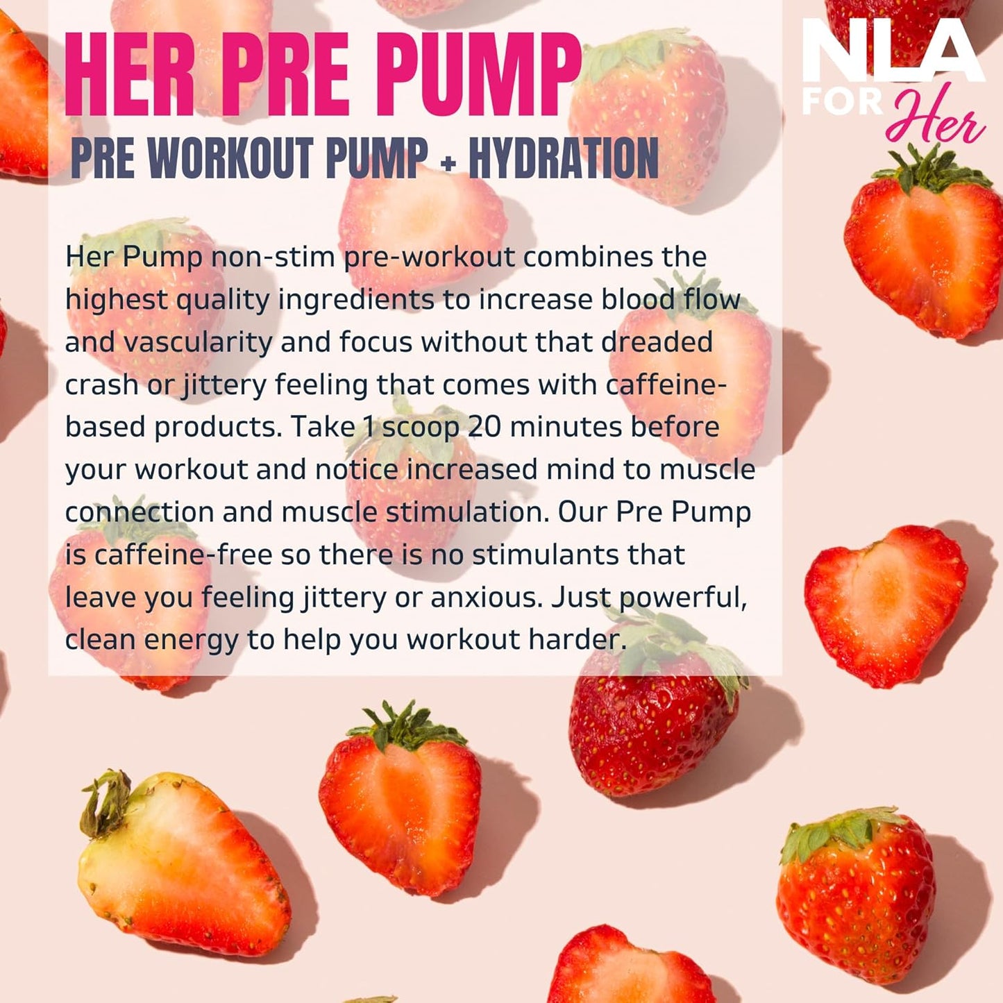 NLA for Her Pump Non-Stim Pre-Workout - Strawberry Lemonade (30 Servings) - Boost Blood Flow, Focus, Vascularity, Athletic Performance - No Crash! (Stim-Free, Vegan, GF, 15 Cals)