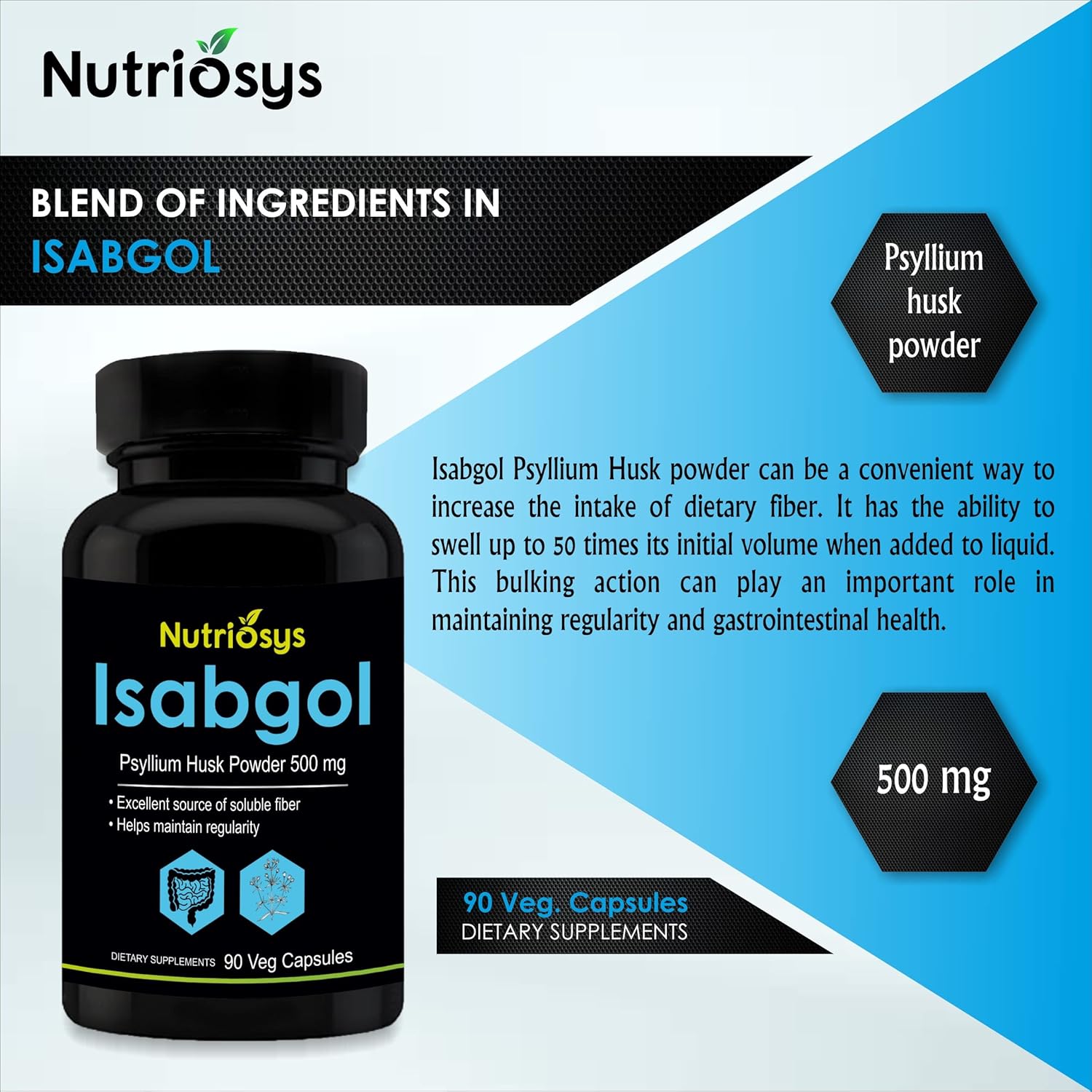 Nutriosys Isabgol Psyllium Husk 500mg Supplement - 90 Veg Capsules, High-Quality Soluble Fiber Source