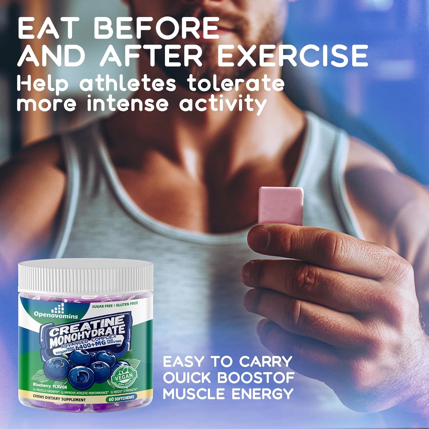 Openovomins Creatine Monohydrate Soft Chews Complex 6400mg with L-Taurine and Vitamin B12 - Sugar Free Blueberry Supplement for Men and Women, 60 Chewables