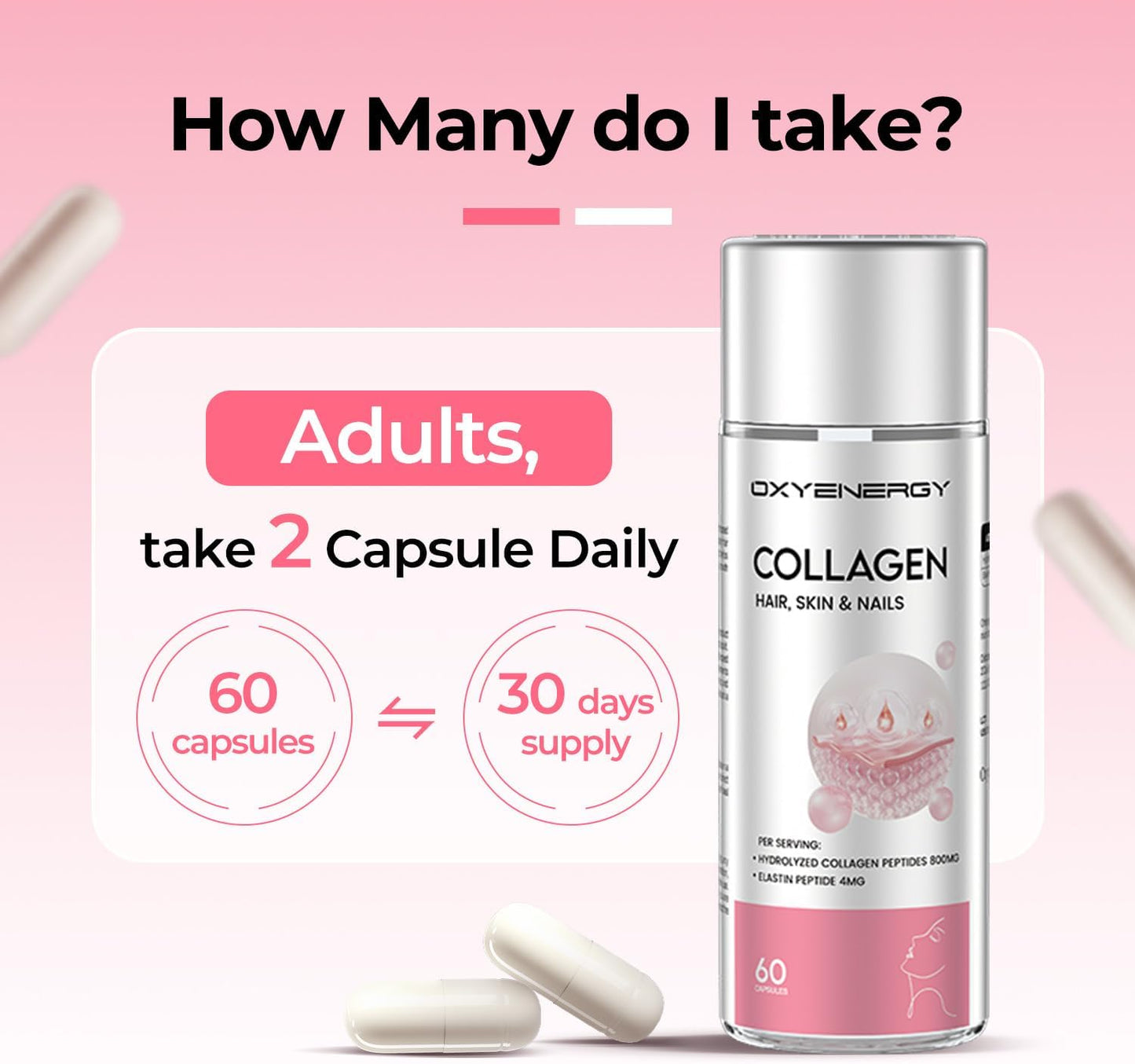 Pack of 180 OxyEnergy Collagen Peptides Capsules for Women - 800mg Hydrolyzed Collagen Supplements with Elastin Peptides - Promotes Hair, Nail, Skin Health