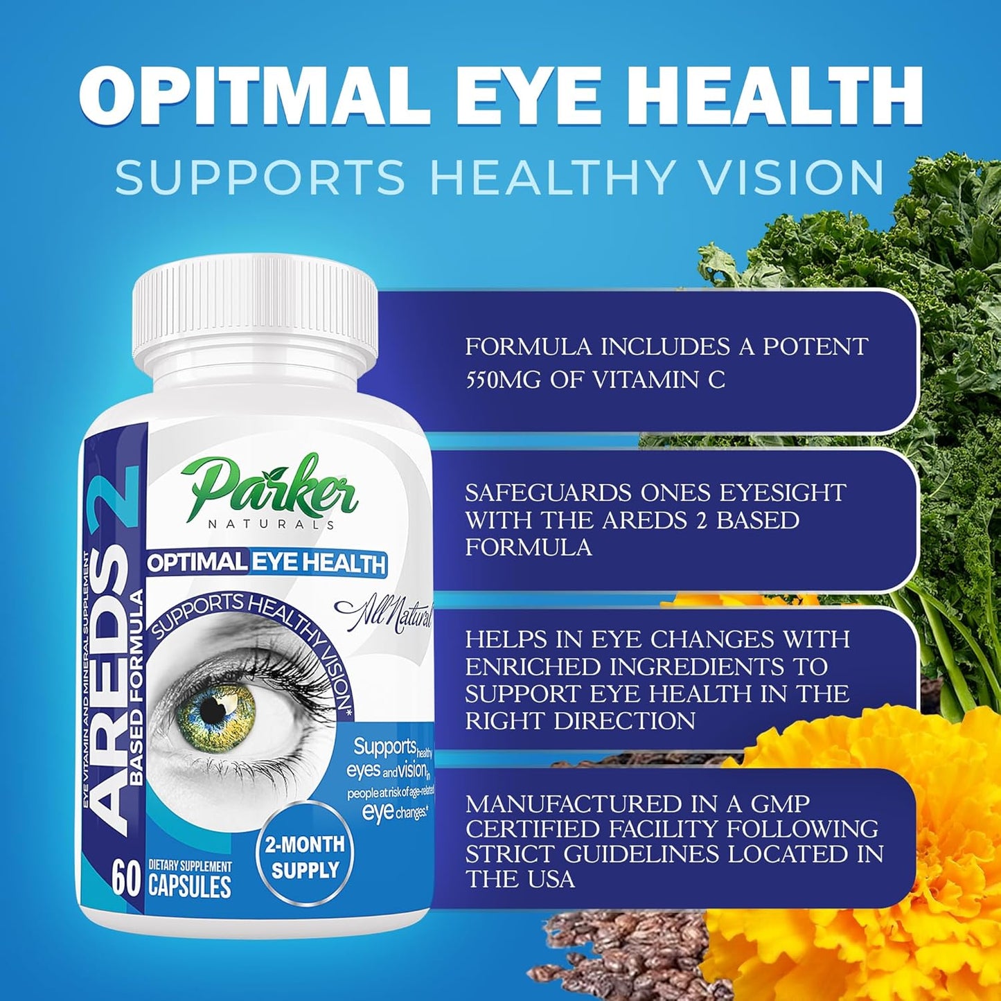 Parker Naturals Eye Health Supplement for Vision, 60 Capsules - Vitamin C & E, Lutein & Zeaxanthin, Eye Vitamins & Minerals