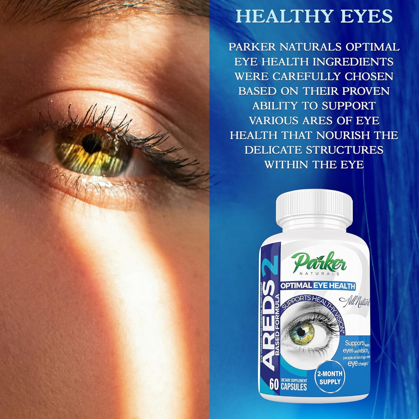 Parker Naturals Eye Health Supplement for Vision, 60 Capsules - Vitamin C & E, Lutein & Zeaxanthin, Eye Vitamins & Minerals