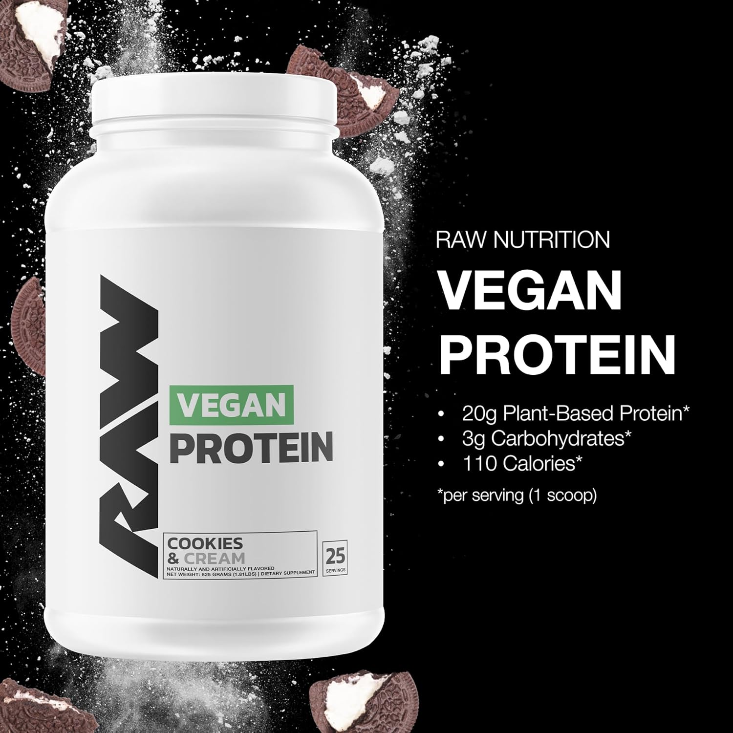 Plant-Based RAW Vegan Protein Powder, Cookies N Cream - Fortified with Vitamins for Muscle Growth & Recovery - Low-Fat, Low Carb, Naturally Sweetened - 25 Servings