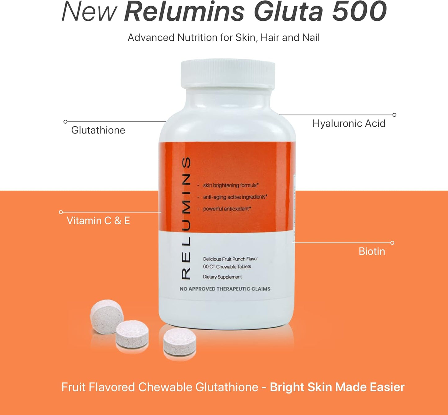 Relumins Gluta 500 Chewable Glutathione Complex with Hyaluronic Acid, Vitamin C, Biotin - Fruit Punch Flavor - 60CT