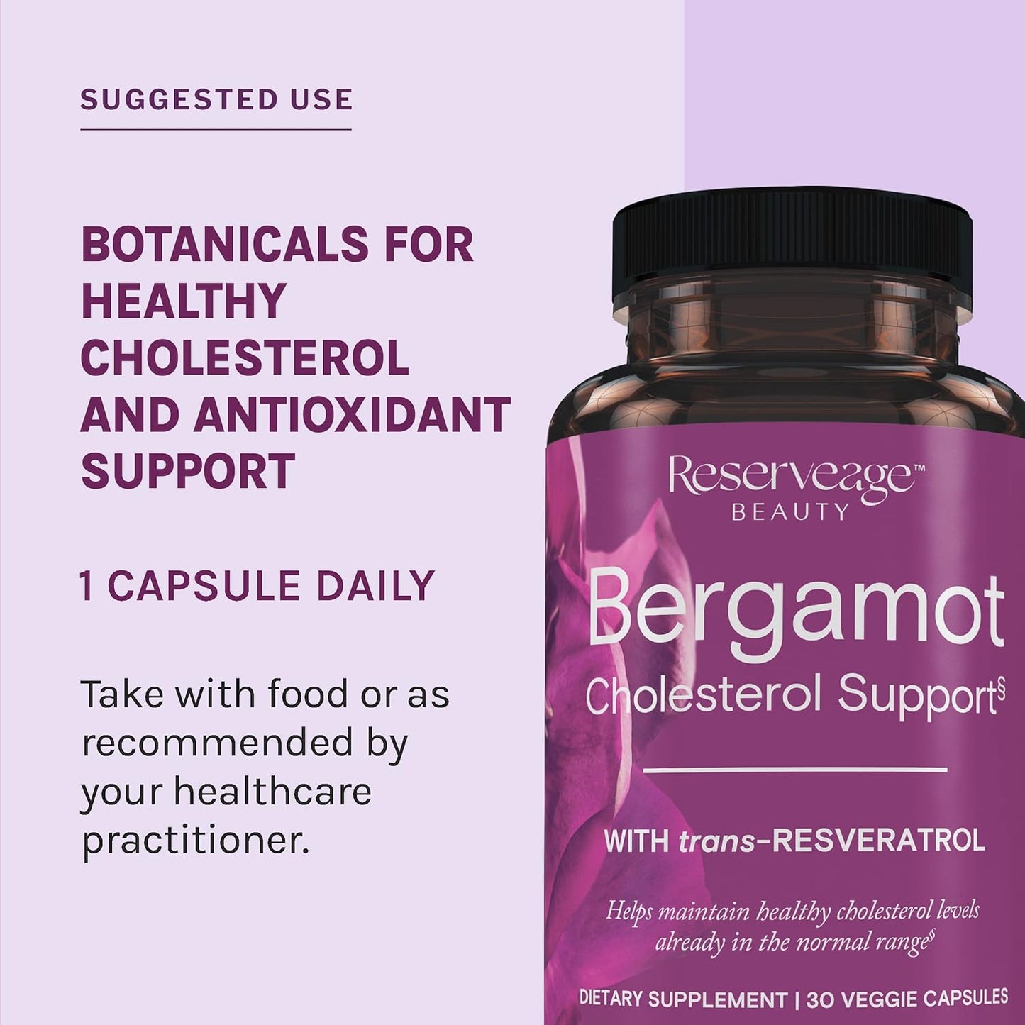 Reserveage Beauty Bergamot Cholesterol Support Capsules with Resveratrol - Vegan Supplement with Zinc, B Vitamins, Magnesium - 180 Cap