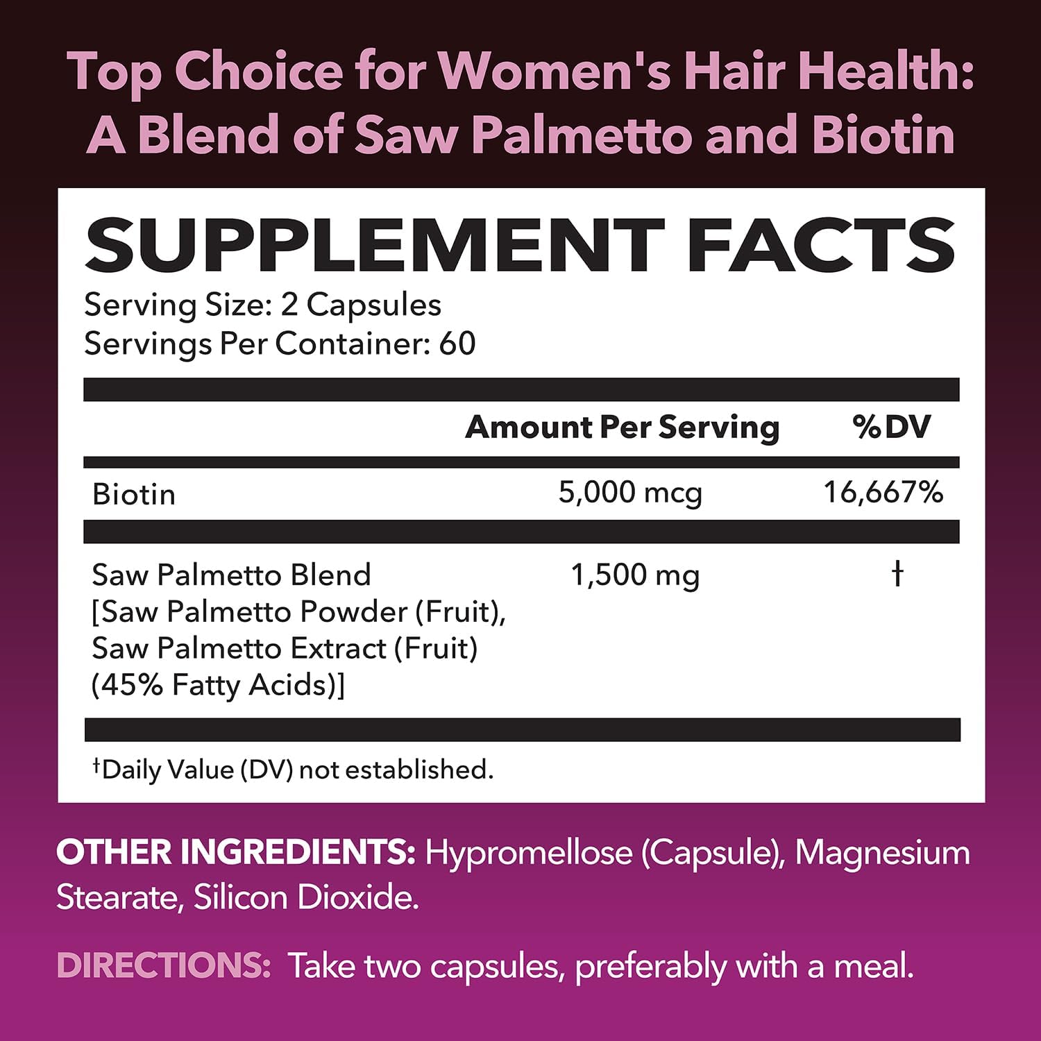 Saw Palmetto for Women with Biotin 5000mcg - DHT Blocker for Hair, Skin, Nail Health - Vegan, Non-GMO - 120 Count - 2 Month Supply