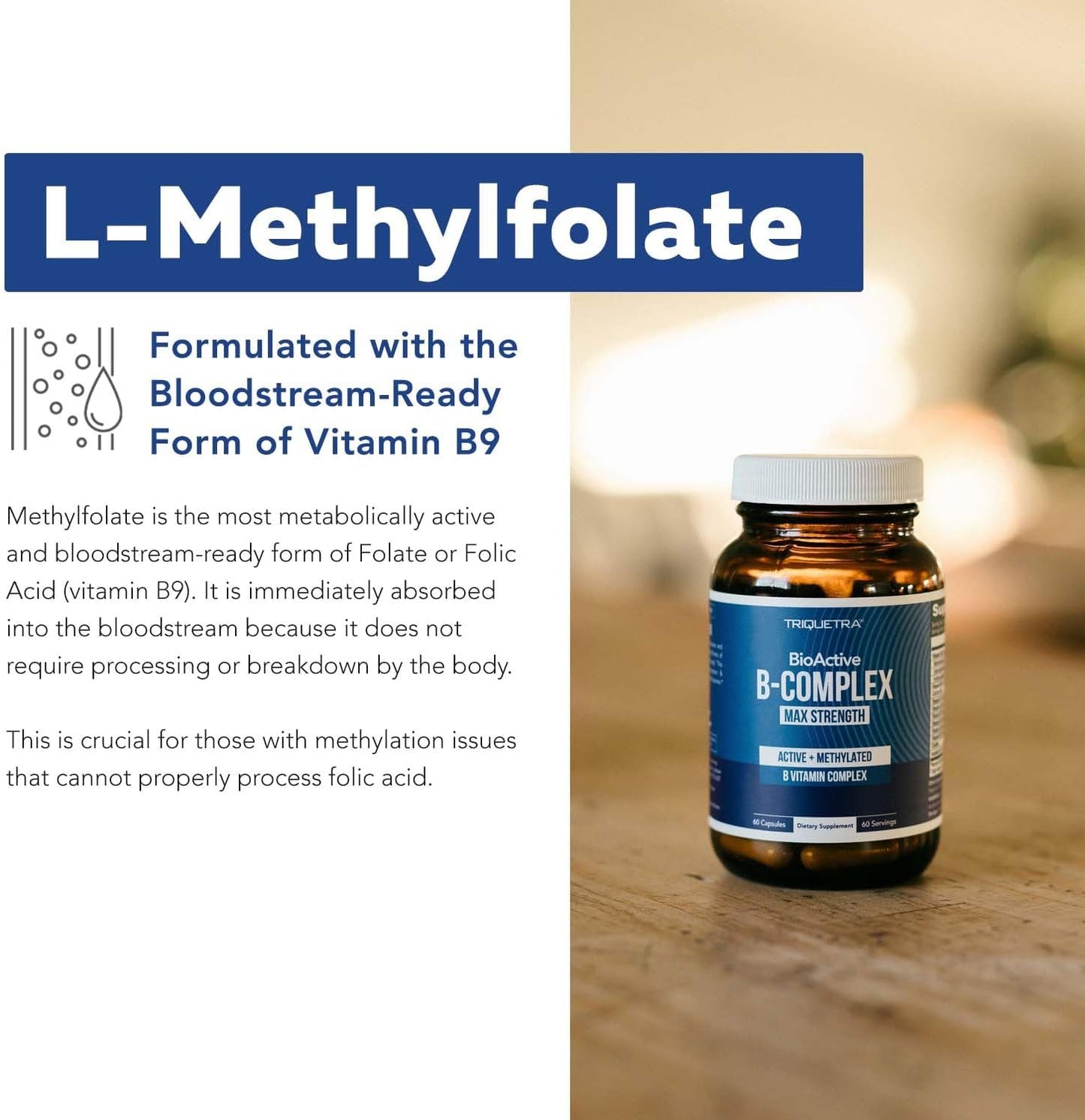 Triquetra Health BioActive B Vitamin Complex - Methylated with Methylfolate & B12 - BenfoPure® B1 & Pantesin® B5 - 60 Servings