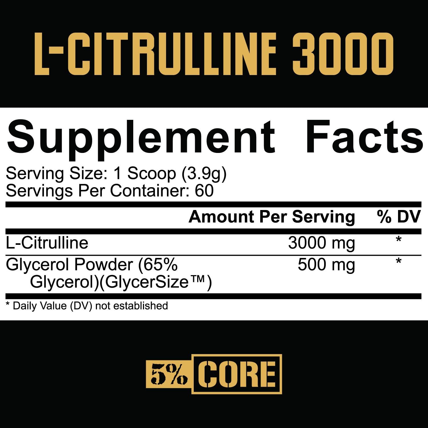 Unflavored Nitric Oxide Booster & Muscle Pump Supplement with Glycerol | 5% Nutrition Core L-Citrulline 3000 | Pre-Workout Additive (60 Servings)