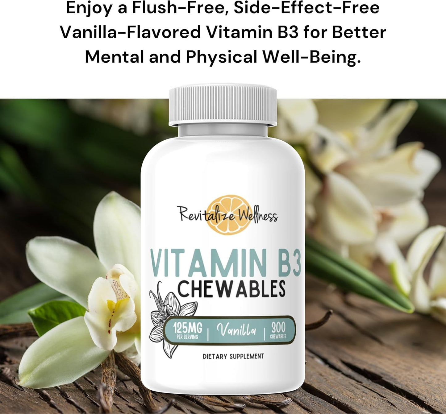 Vanilla Flavored Vitamin B3 Chewables - 125 mg per Serving - 300 Servings for Revitalized Wellness