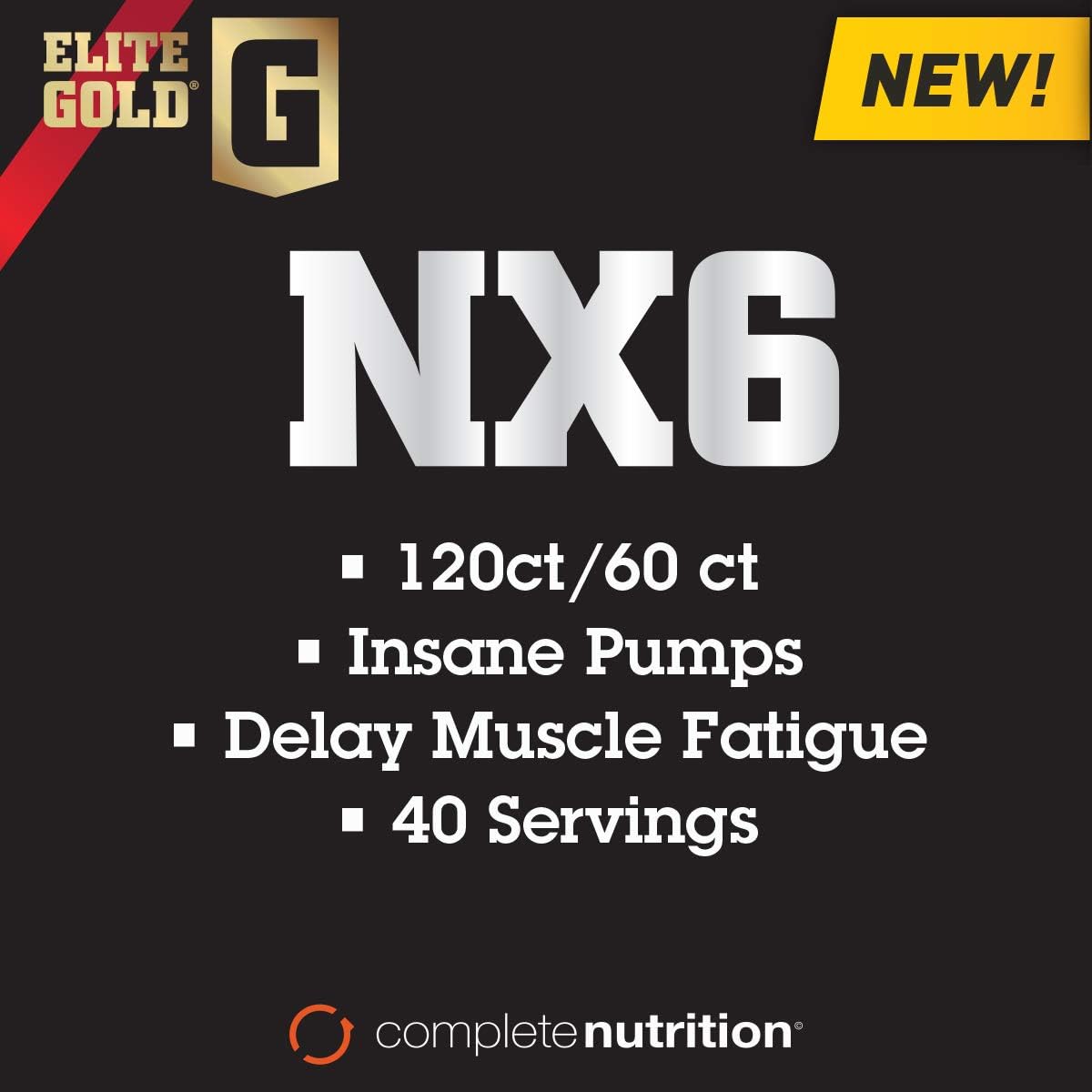 120 Count Complete Nutrition Elite Gold NX6 Nitric Oxide Rush Pre Workout Supplement