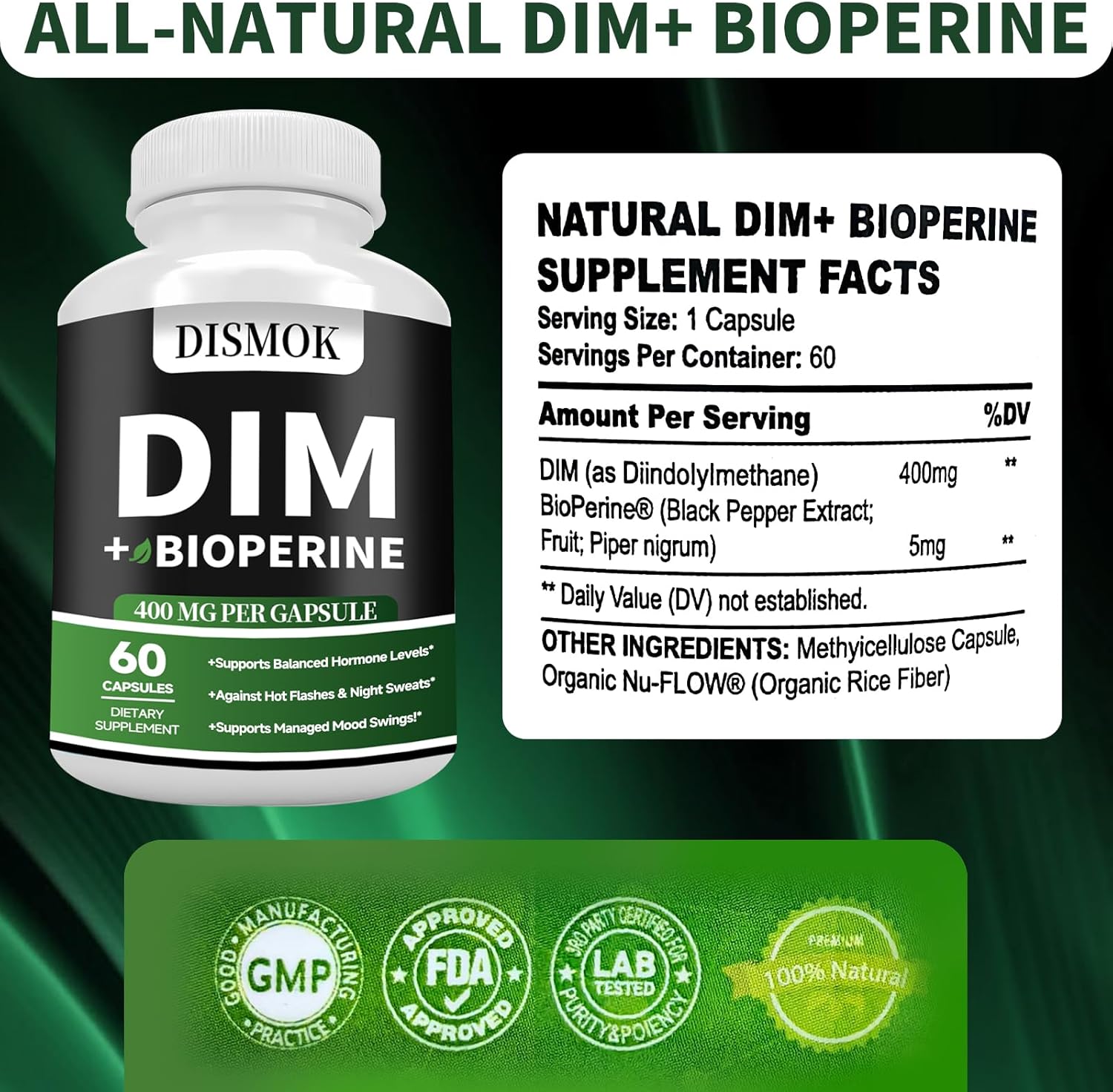 400mg Dismok Premium DIM Supplement with BioPerine for Hormone Balance, Acne Relief, Hot Flashes & Night Sweats - 60 Capsules