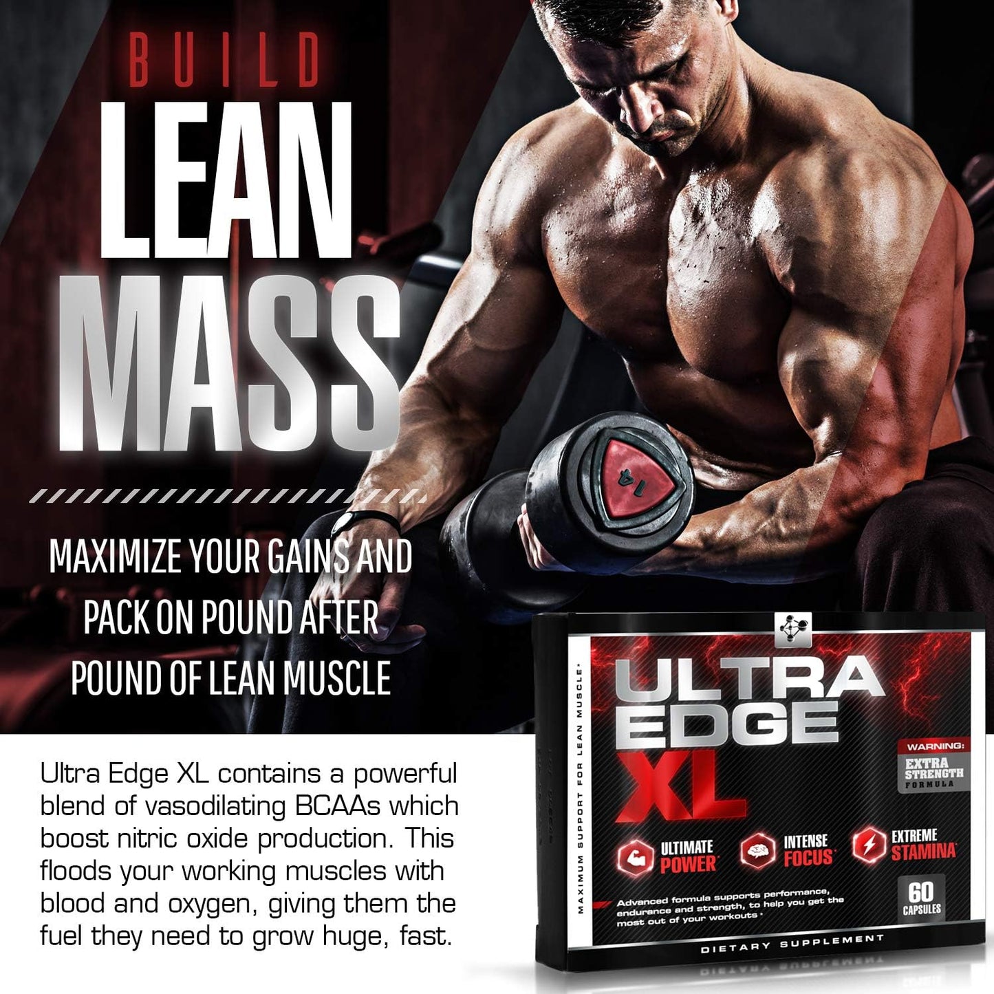 60 Capsules Ultra Edge XL BCAA Bodybuilding Supplement for Muscle Growth & Recovery with Amino Acids - Nitric Oxide Booster & Intensified Workouts