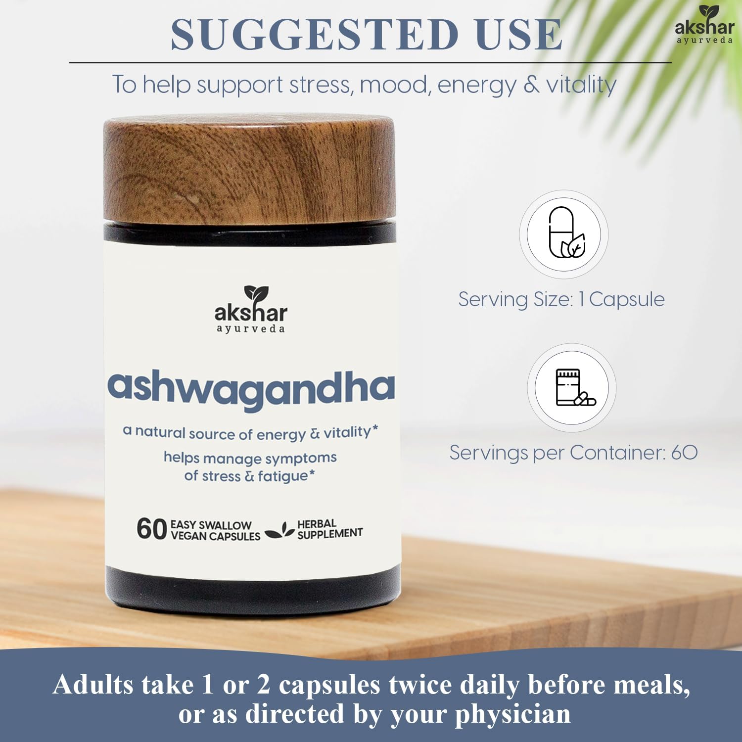 AKSHAR Ayurveda Ashwagandha Capsules - Adaptogenic Herbal Support - Vegan Ashwagandha Supplements with Root Extract and Powder (60 Count)