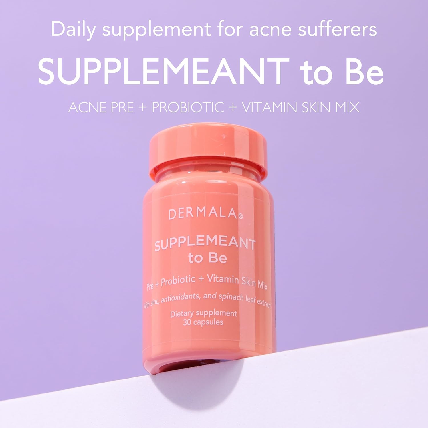 All-Natural Acne Supplement with Prebiotics, Probiotics, and Vitamins for Clear, Radiant Skin - Dermala #FOBO SUPPLEMEANT