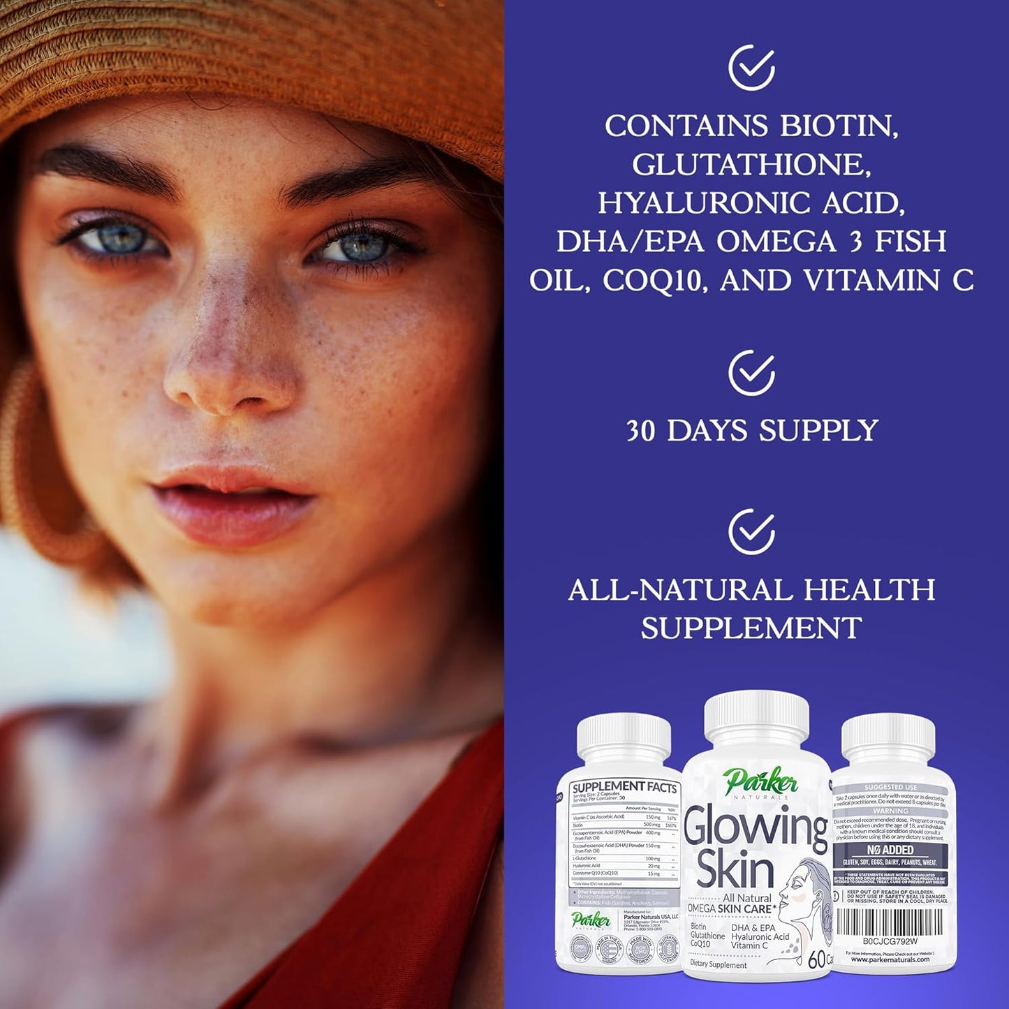 All Natural Glowing Skin Supplement with Biotin, Glutathione, Hyaluronic Acid, Omega 3 Fish Oil, CoQ10, Vitamin C - 60 Capsules by Parker Naturals