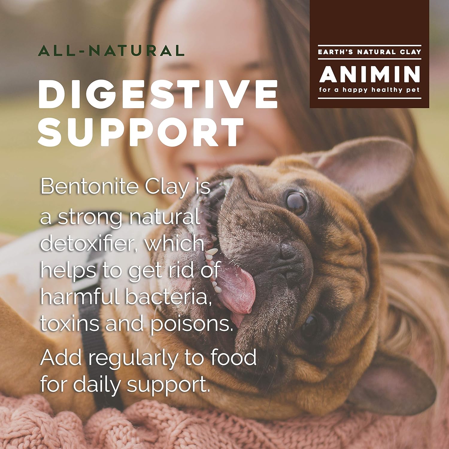 Animin Calcium Bentonite Clay for Pets | 13 oz | Alkalizing Detox Powder | Relieves Arthritis, Diarrhea | Cleanses Toxins, Parasites, Bacteria | Supports Digestive and Immune System
