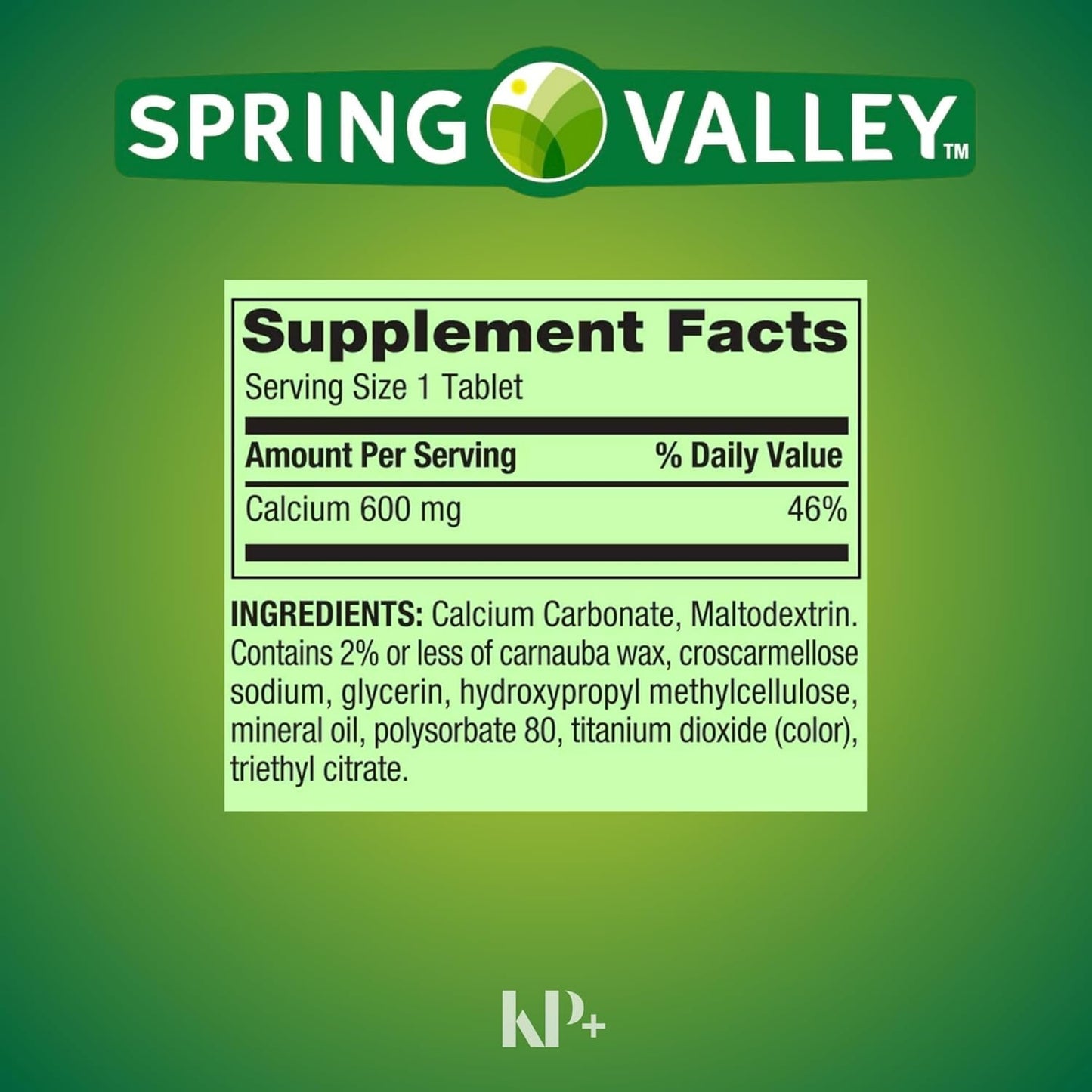 Calcium 600 mg Dietary Supplement for Bone Health - 100 Count with KP+ Sticker