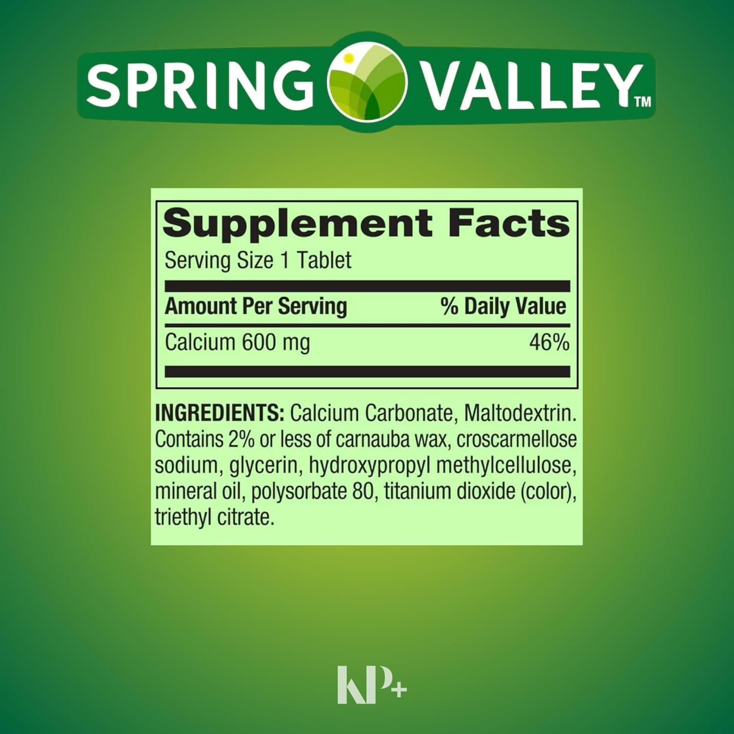 Calcium 600 mg Dietary Supplement for Bone Health - 100 Count with KP+ Sticker